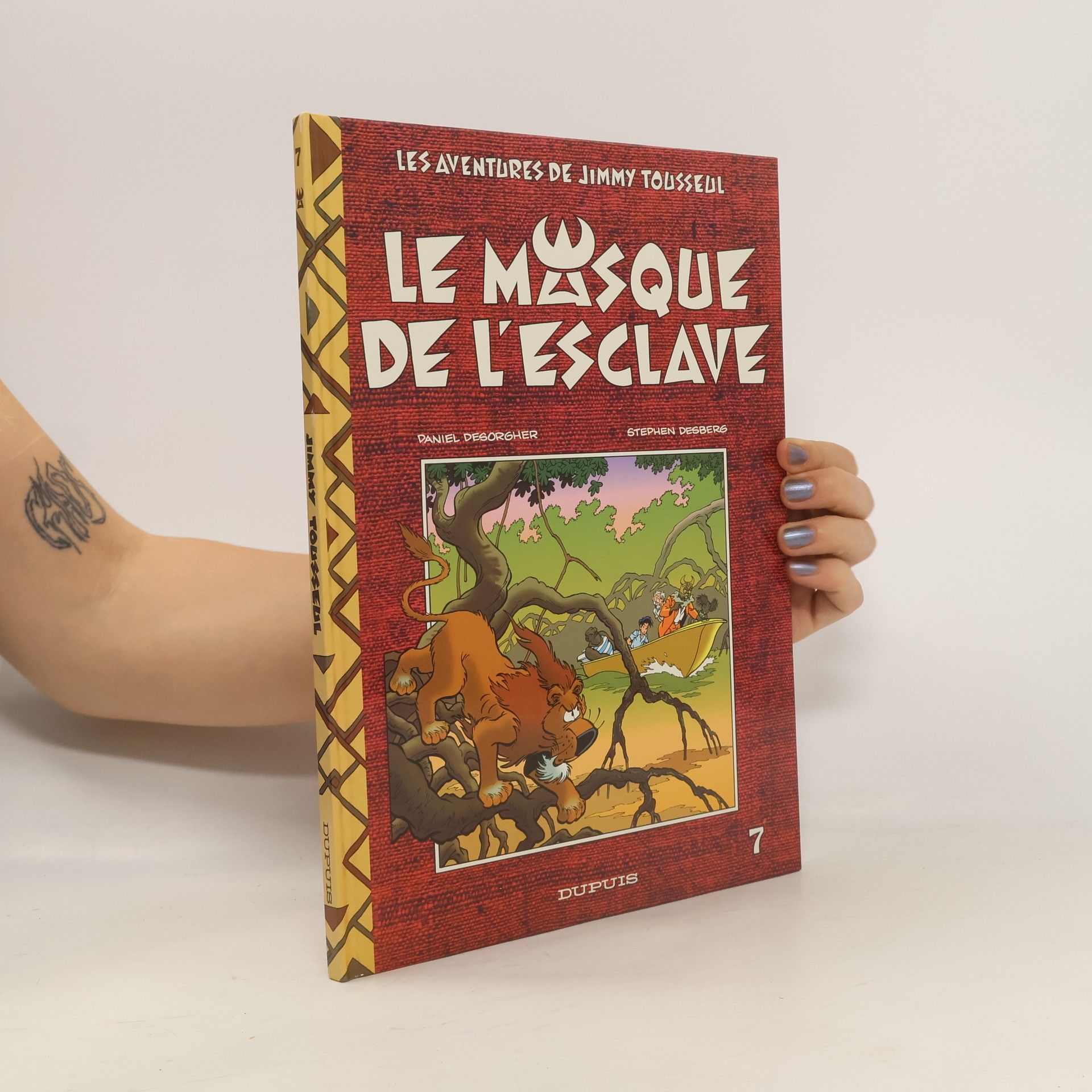 Stephen Desberg Les aventures de Jimmy Tousseul 7. Le Masque de l'esclave