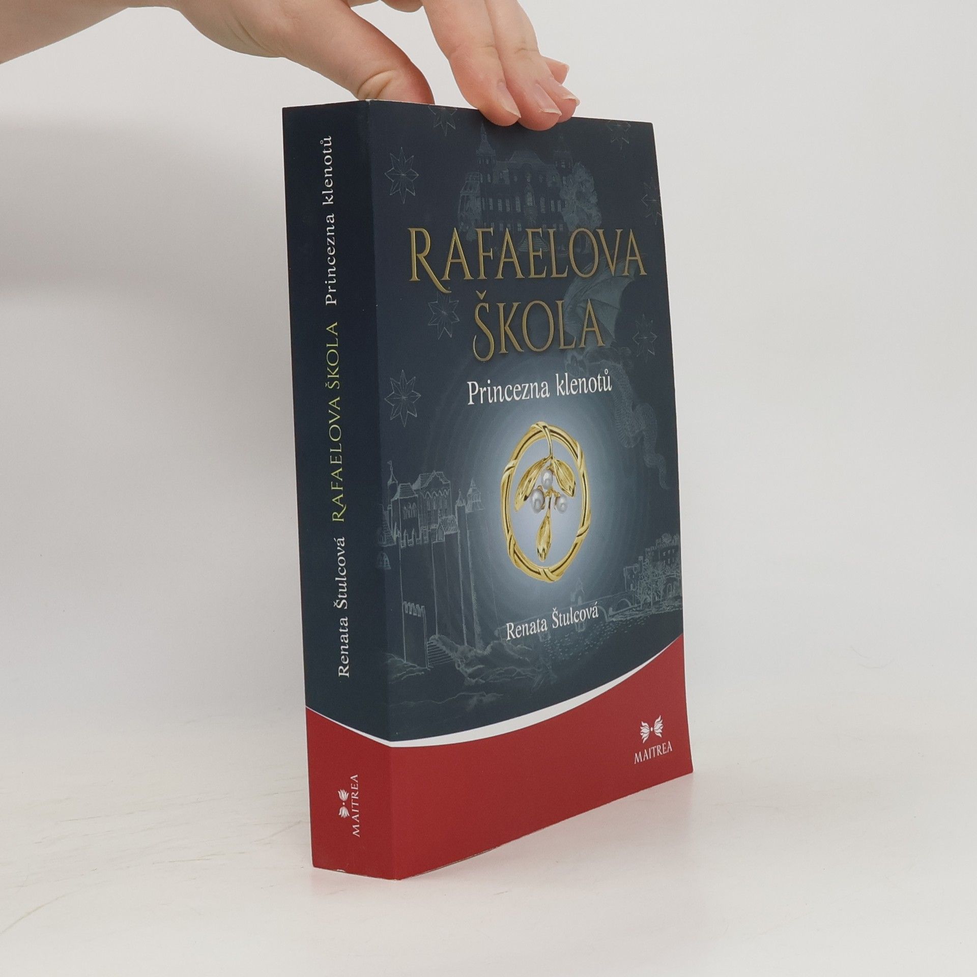 Renata Štulcová Rafaelova škola. Princezna klenotů