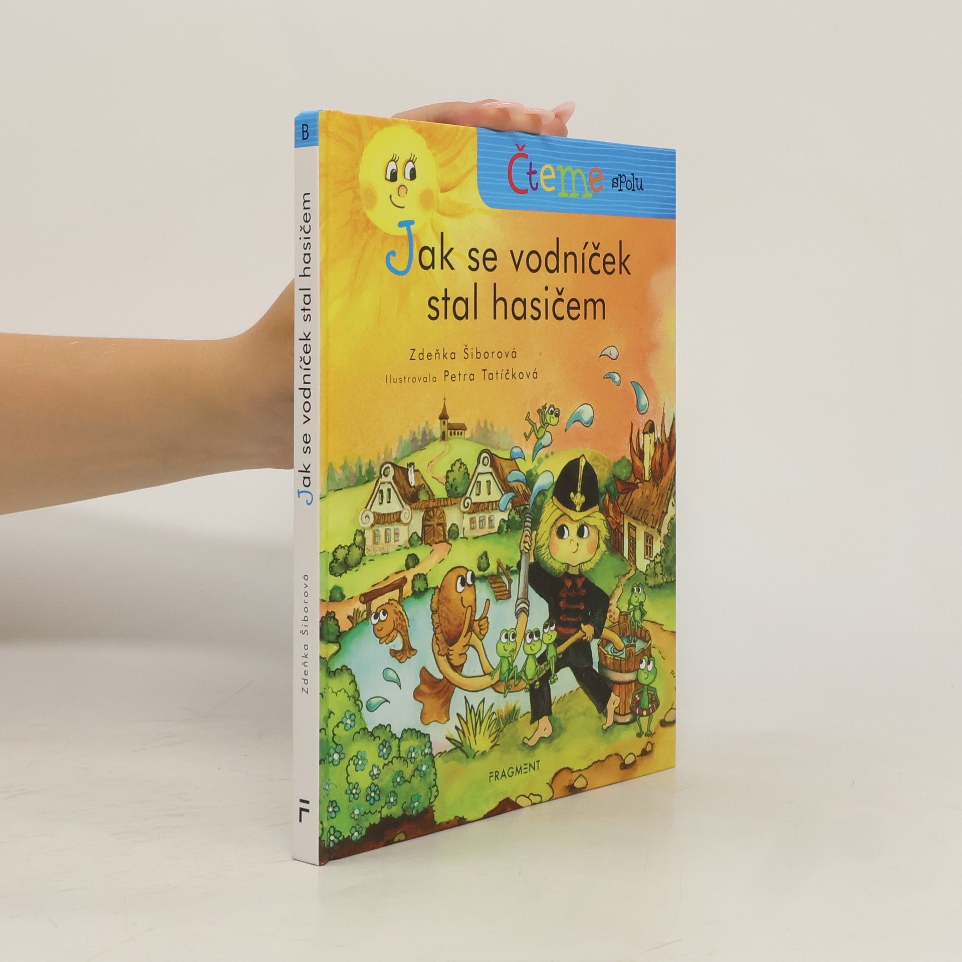 Zdeňka Šiborová Jak se vodníček stal hasičem