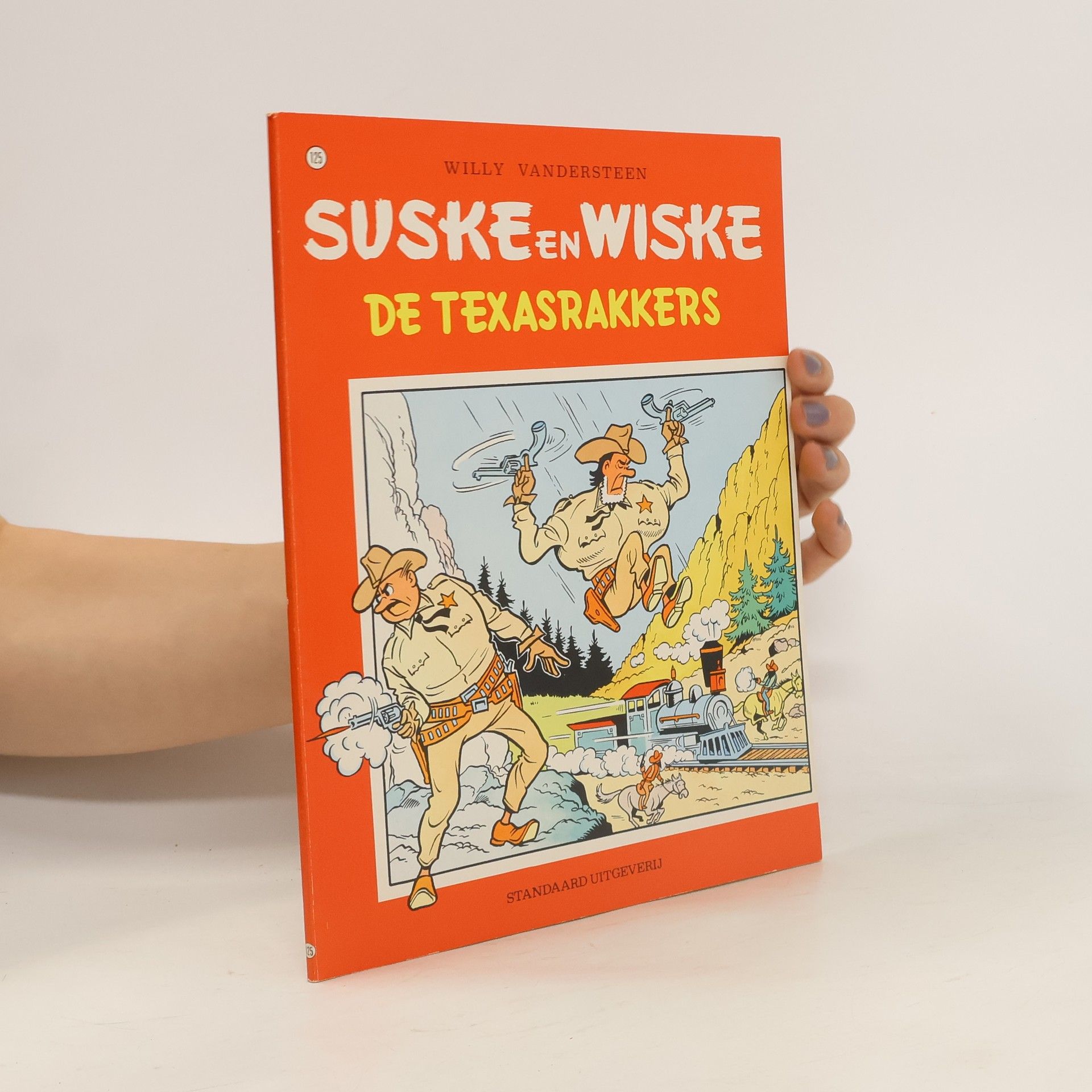 Willy Vandersteen Suske en Wiske 125. De Texasrakkers