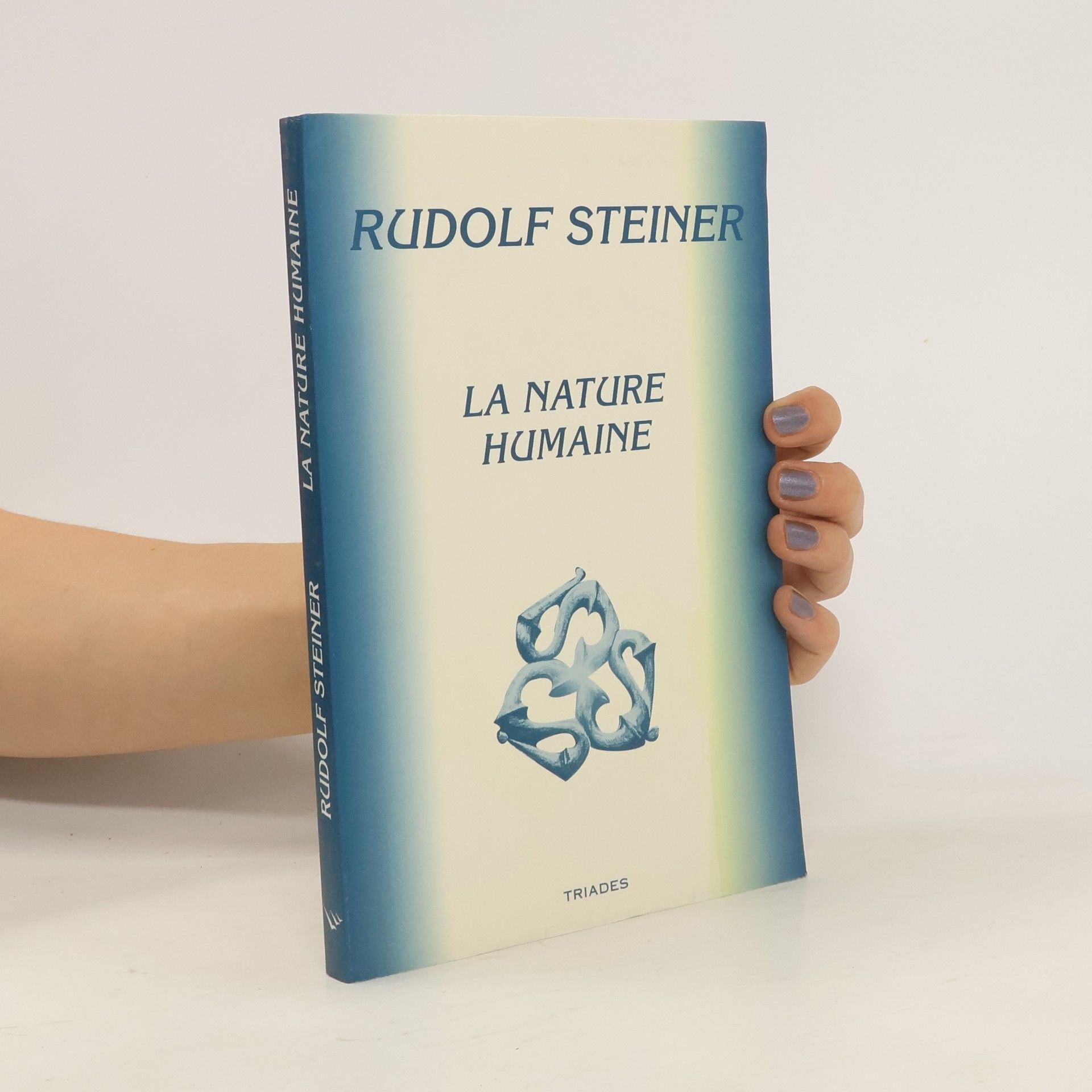 Rudolf Steiner La nature humaine