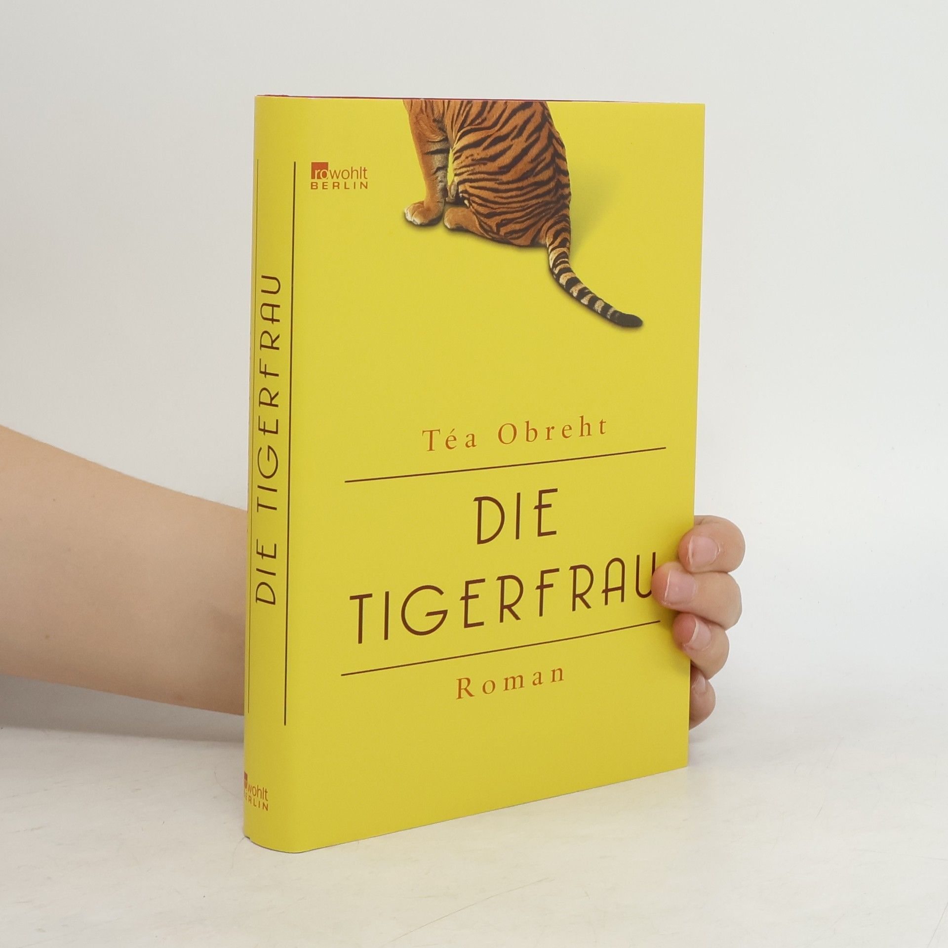 Téa Obreht Die Tigerfrau