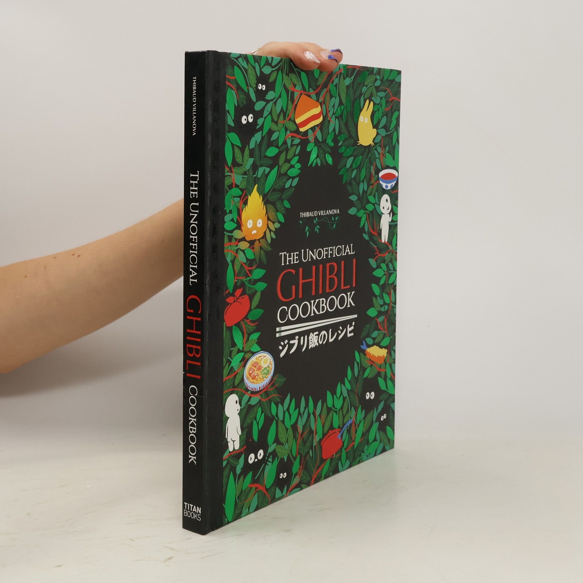 Thibaud Vilanova The Unofficial Ghibli Cookbook