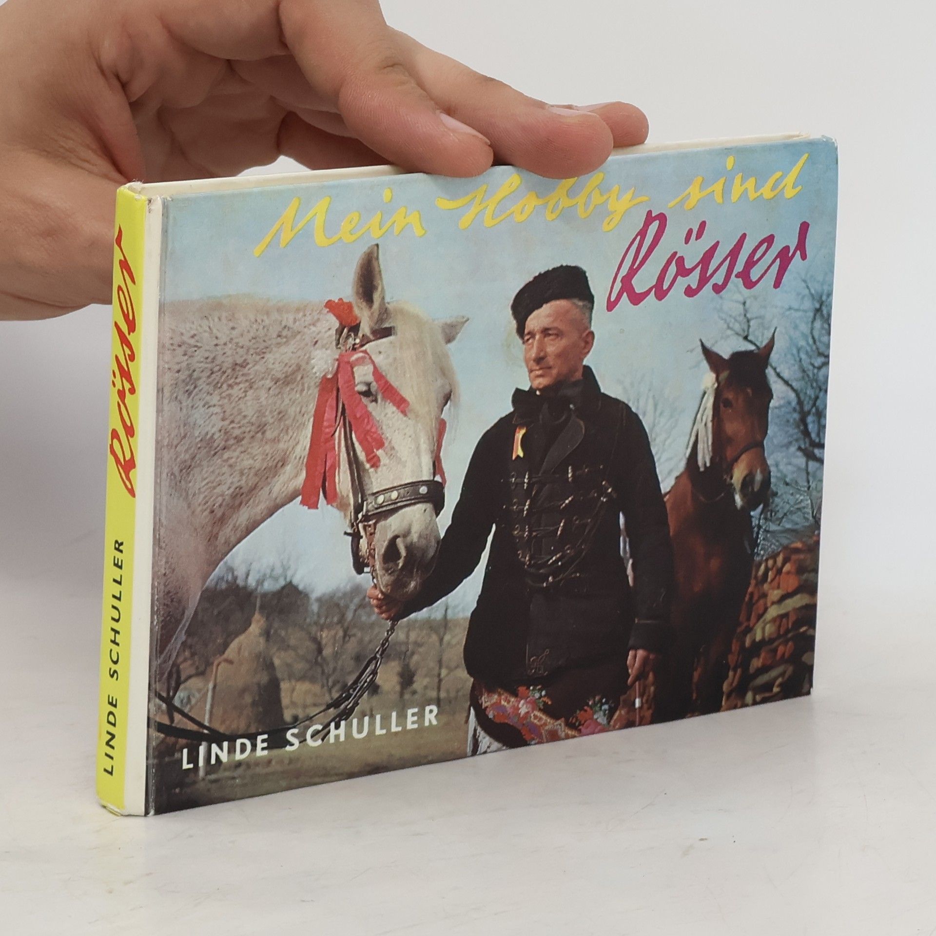 Linde Schuller Mein Hobby sind Rösser