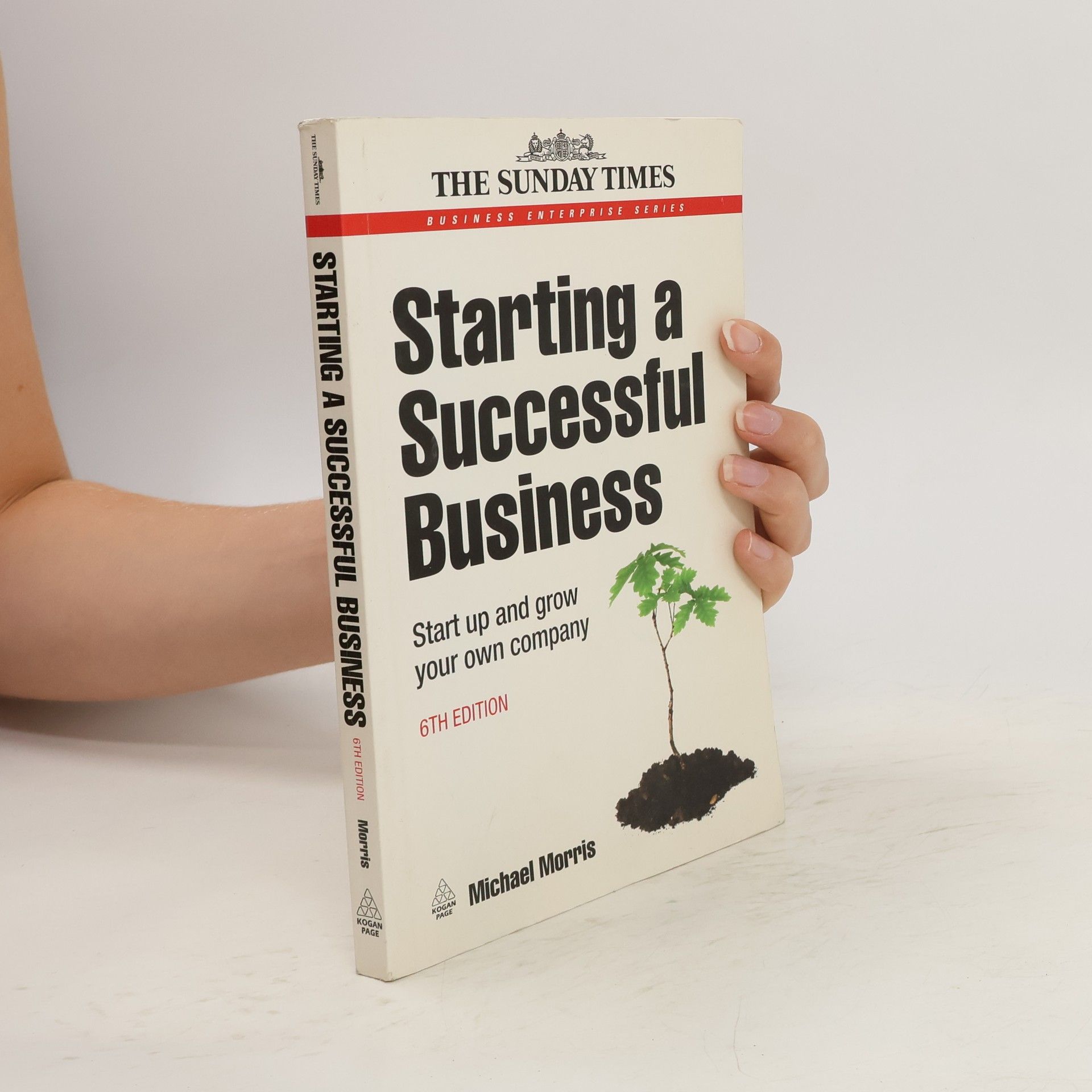 Michael J. Morris Starting a Successful Business