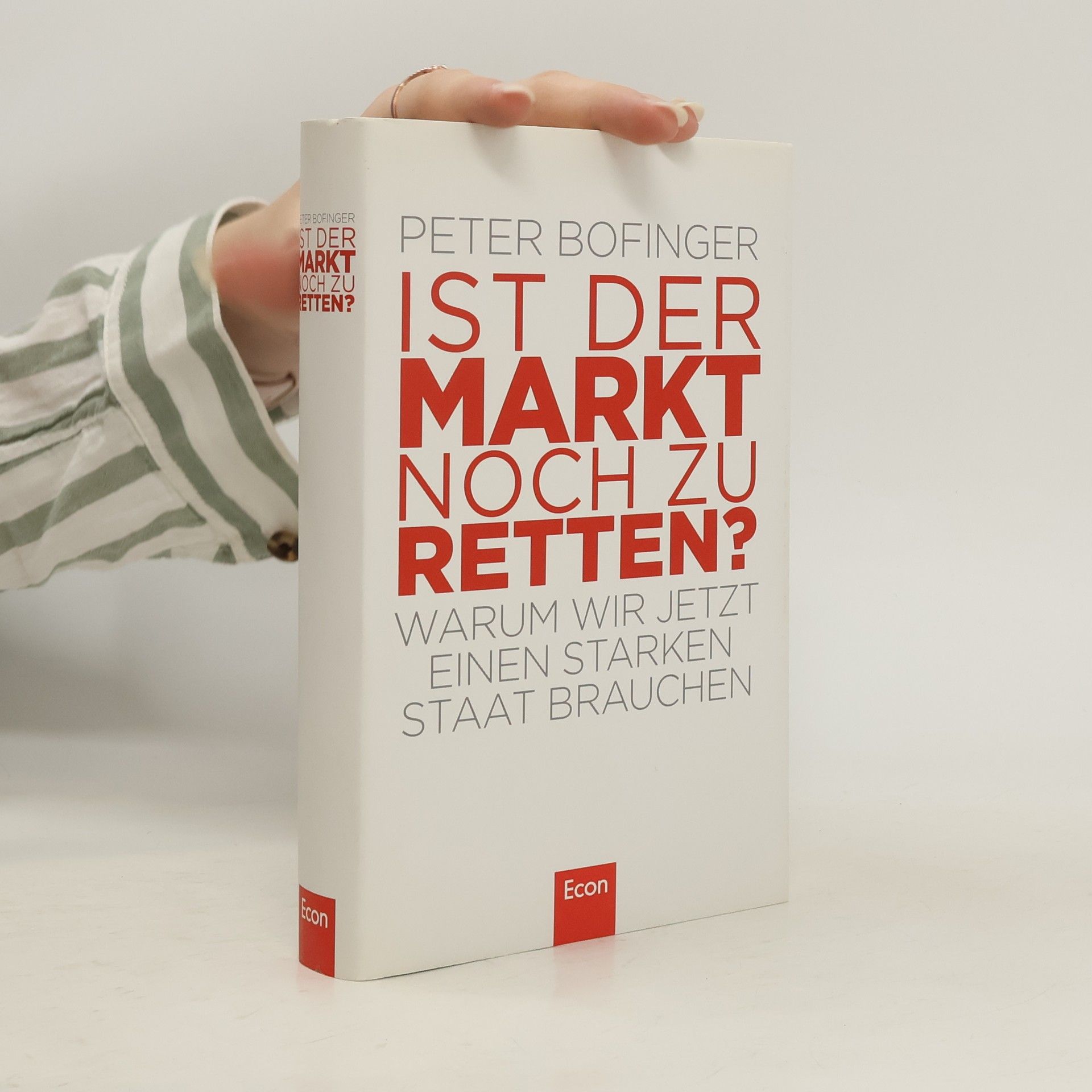 Peter Bofinger Ist der Markt noch zu retten?