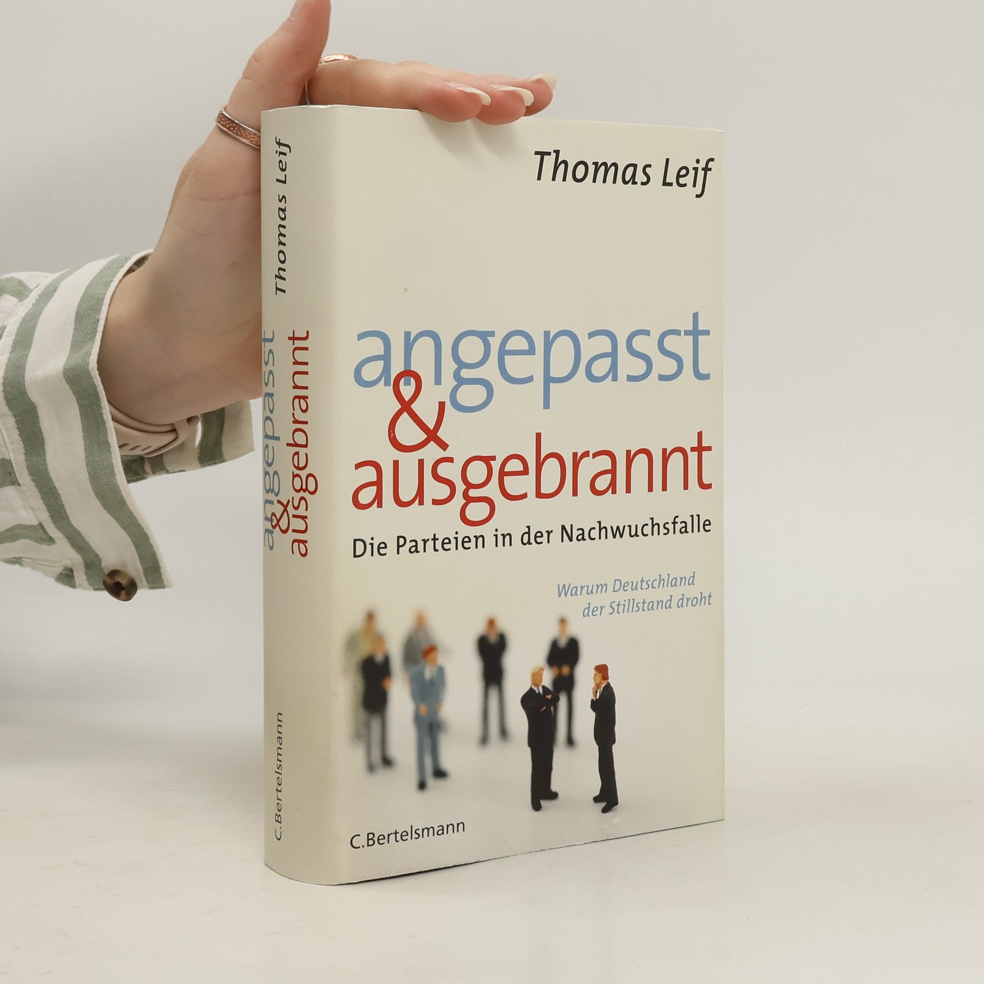 Thomas Leif Angepasst und ausgebrannt