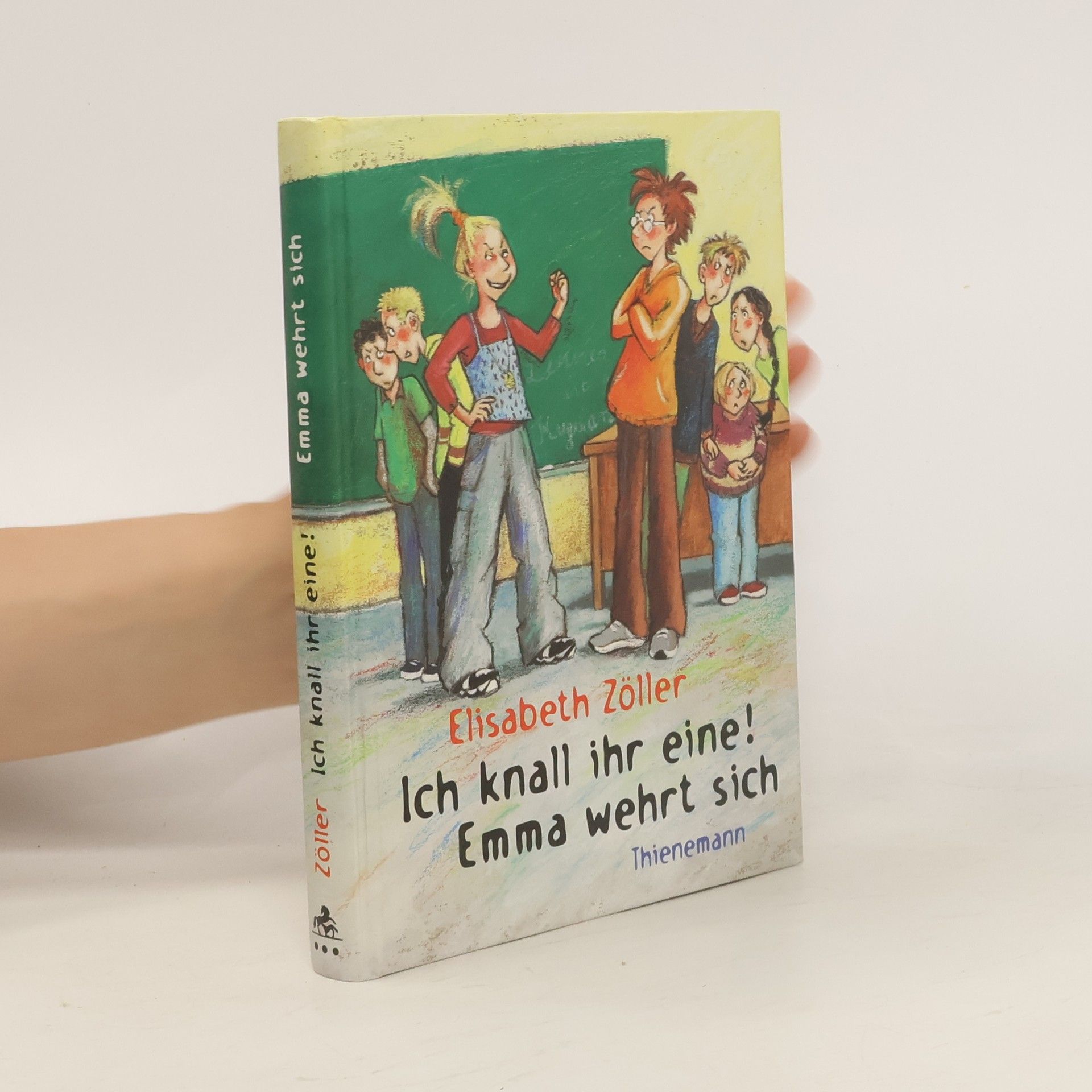 Elisabeth Zöller Ich knall ihr eine! Emma wehrt sich