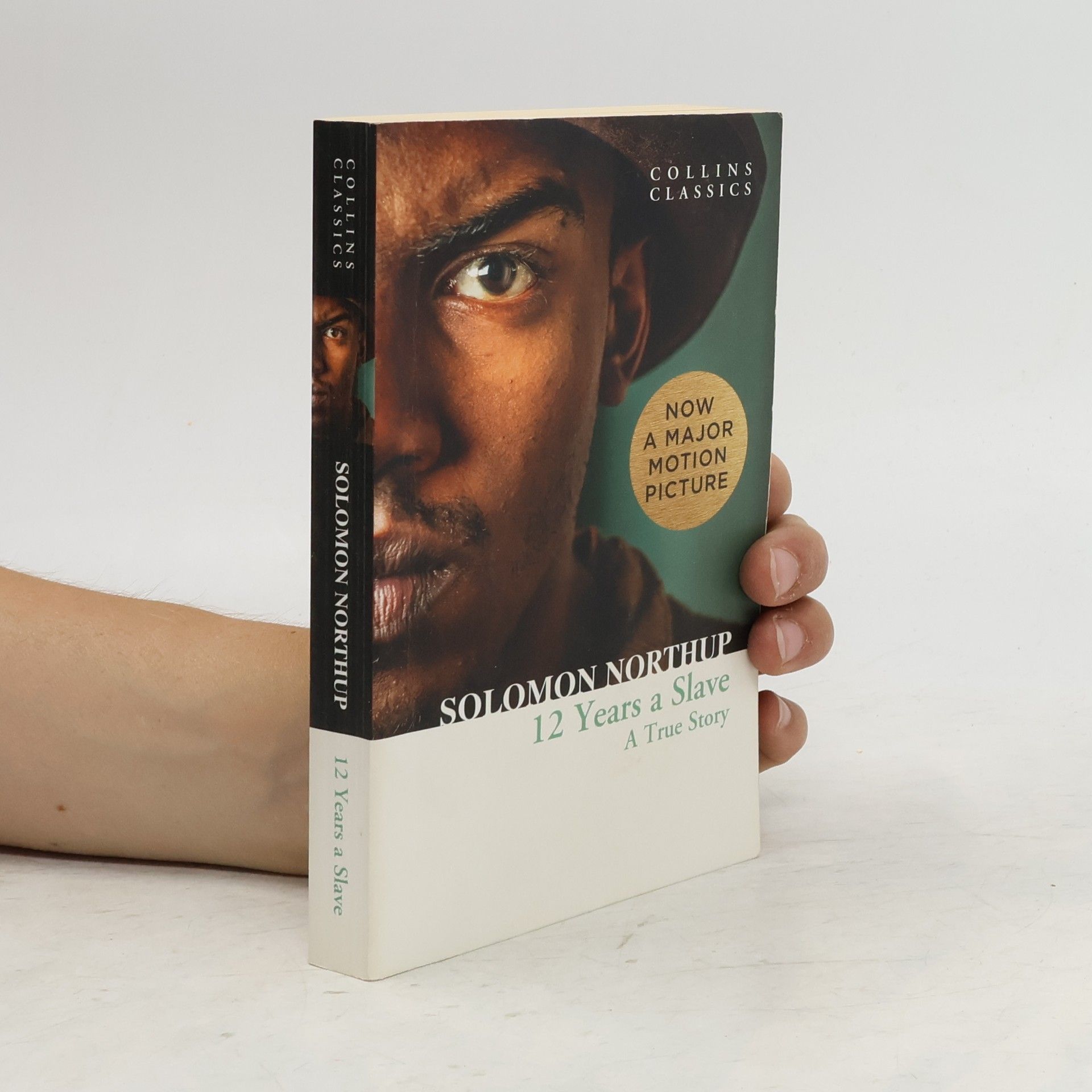 Solomon Northup 12 Years a Slave. A True Story