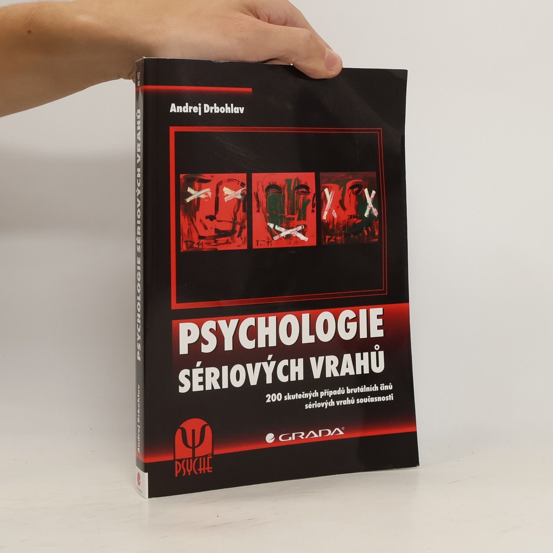 Andrej Drbohlav Psychologie sériových vrahů