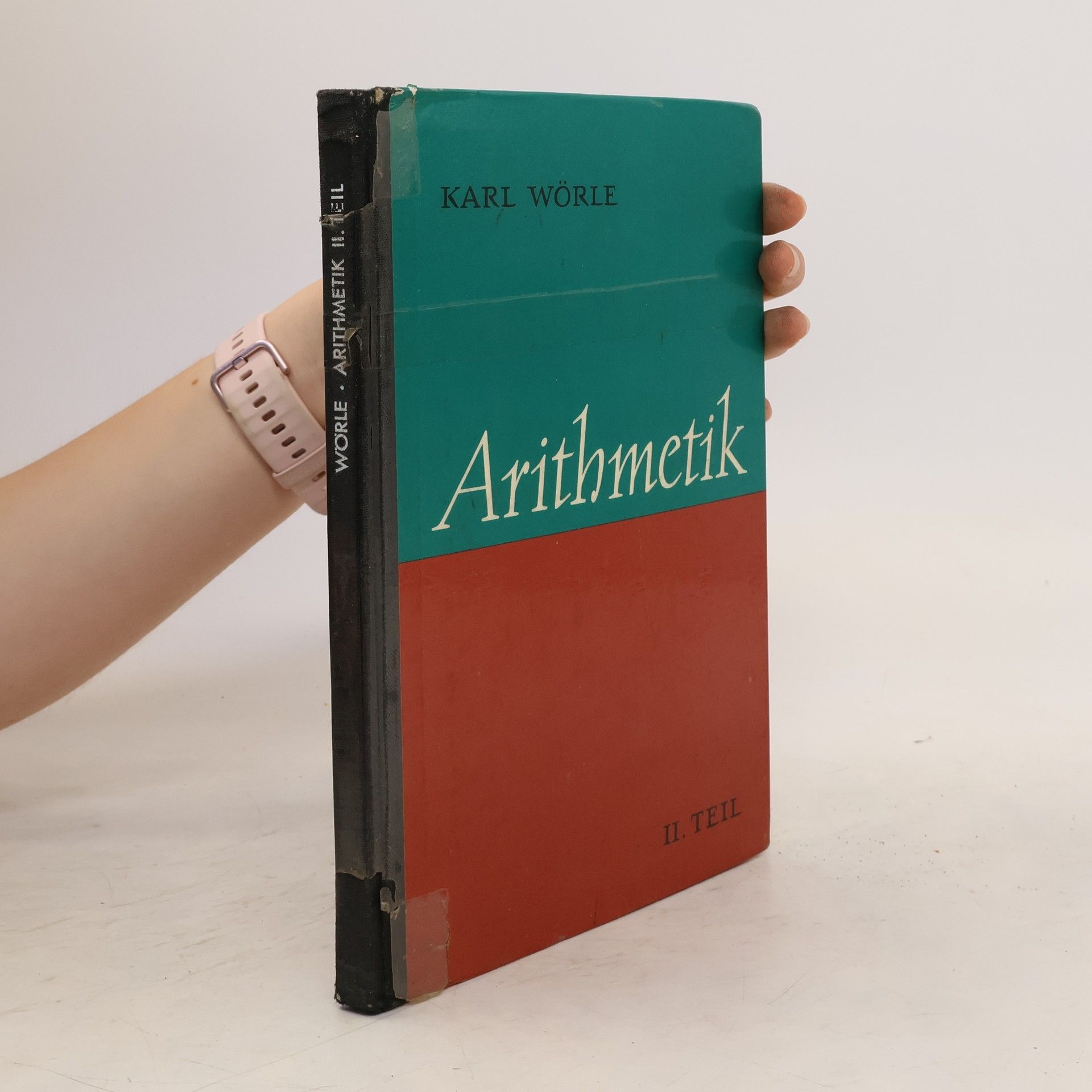 Karl Wörle Arithmetik II. Teil