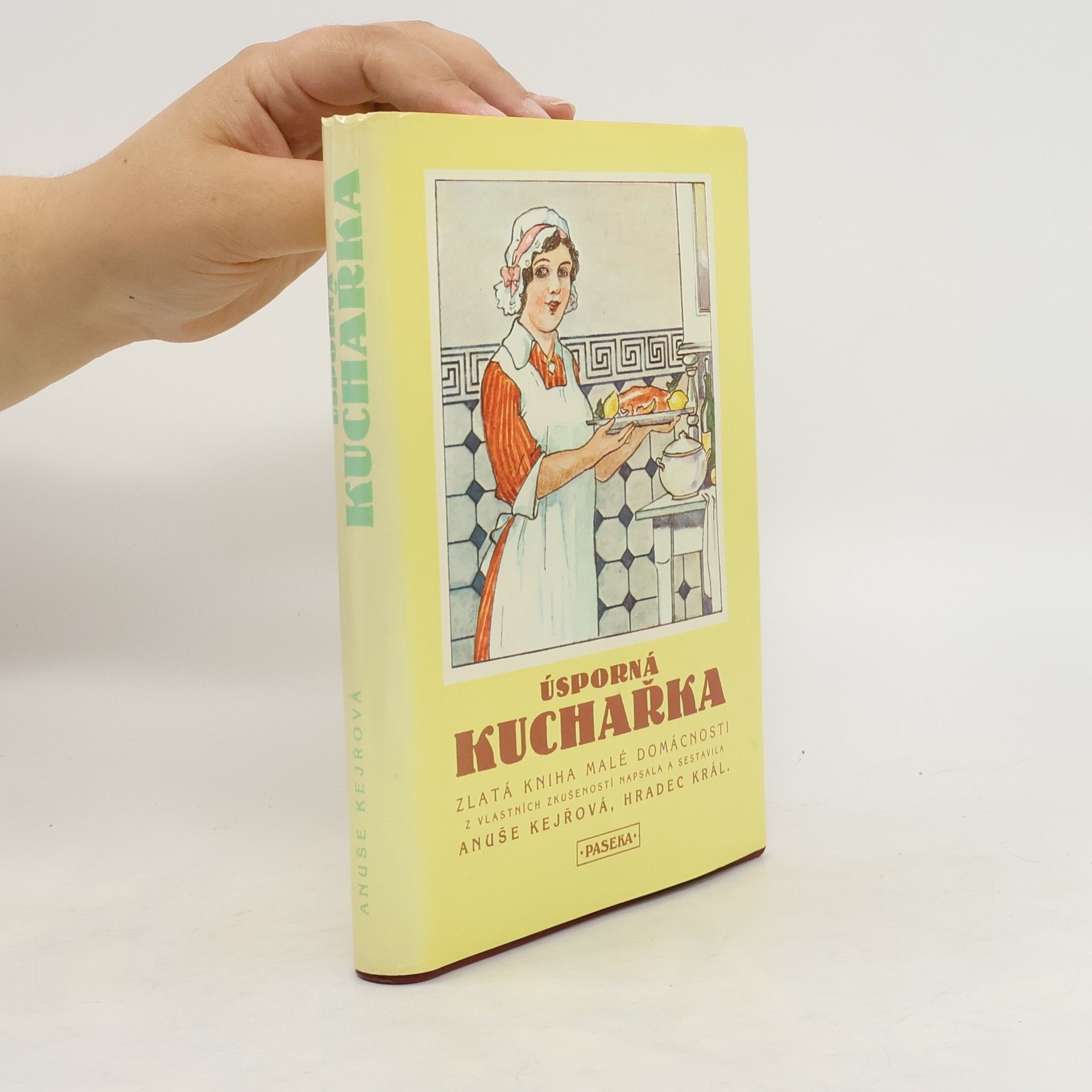 Anuše Kejřová Úsporná kuchařka