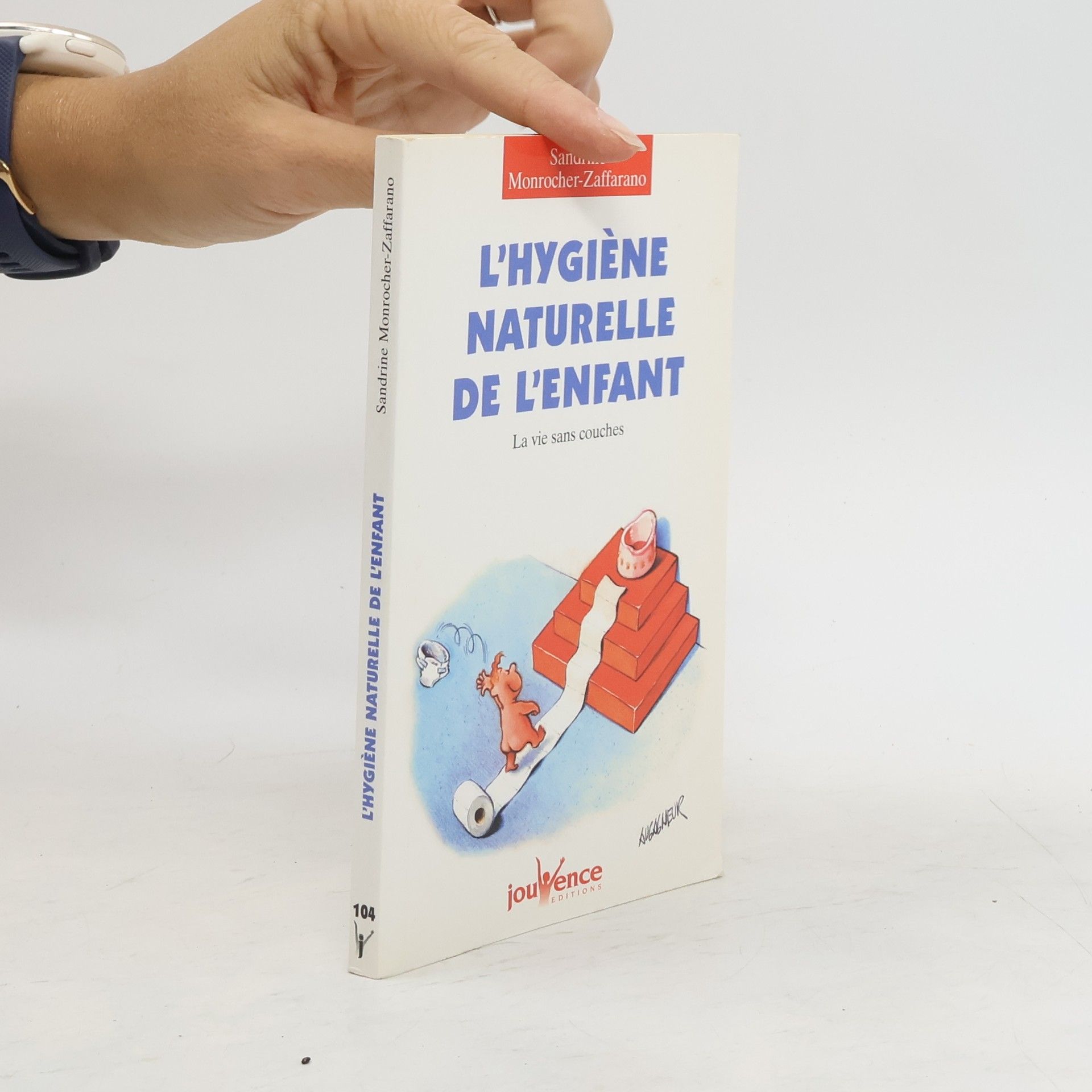Sandrine Monrocher-Zaffarano L'hygiène naturelle de l'enfant