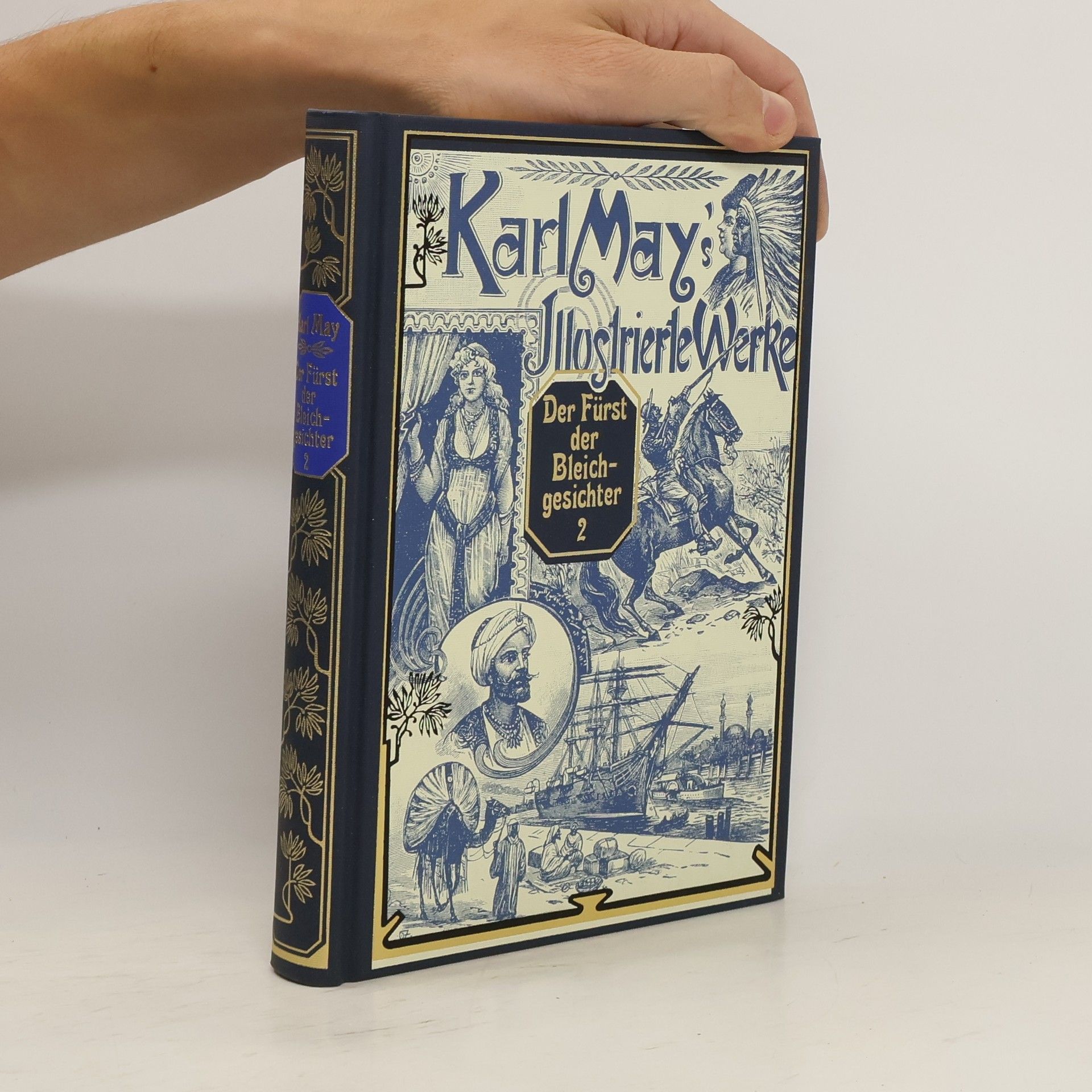Karel May Karl May’s Illustrierte Werke. Der Fürst der Bleichgesichter 2