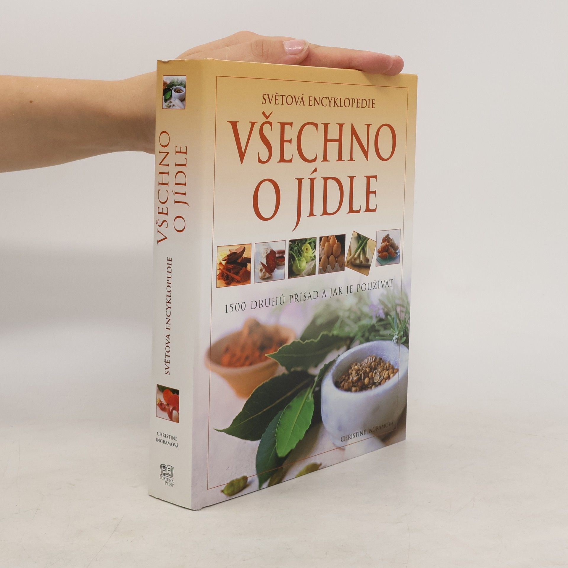 Christine Ingram Všechno o jídle. Světová encyklopedie