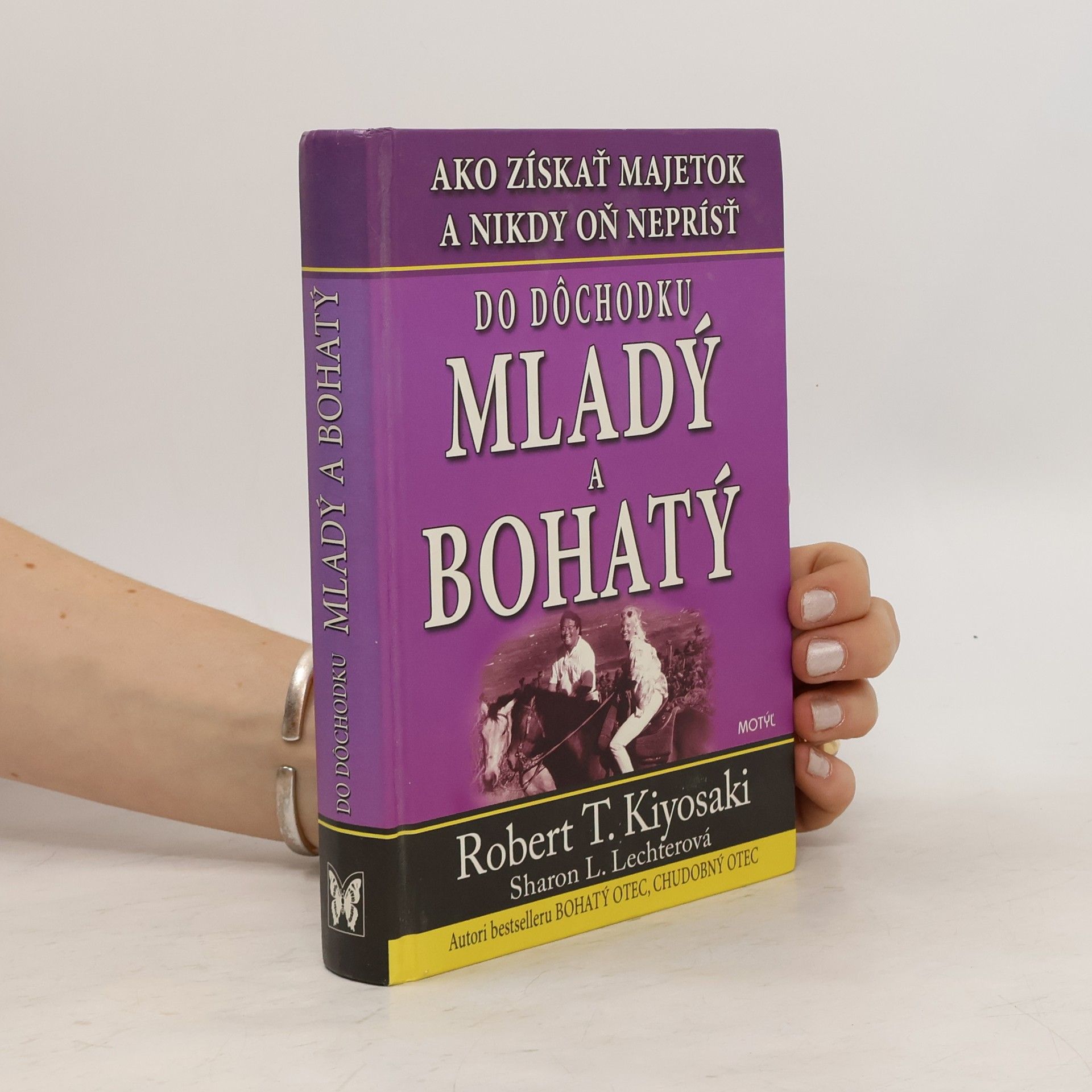 Robert T. Kiyosaki Do dochodku mladý a bohatý