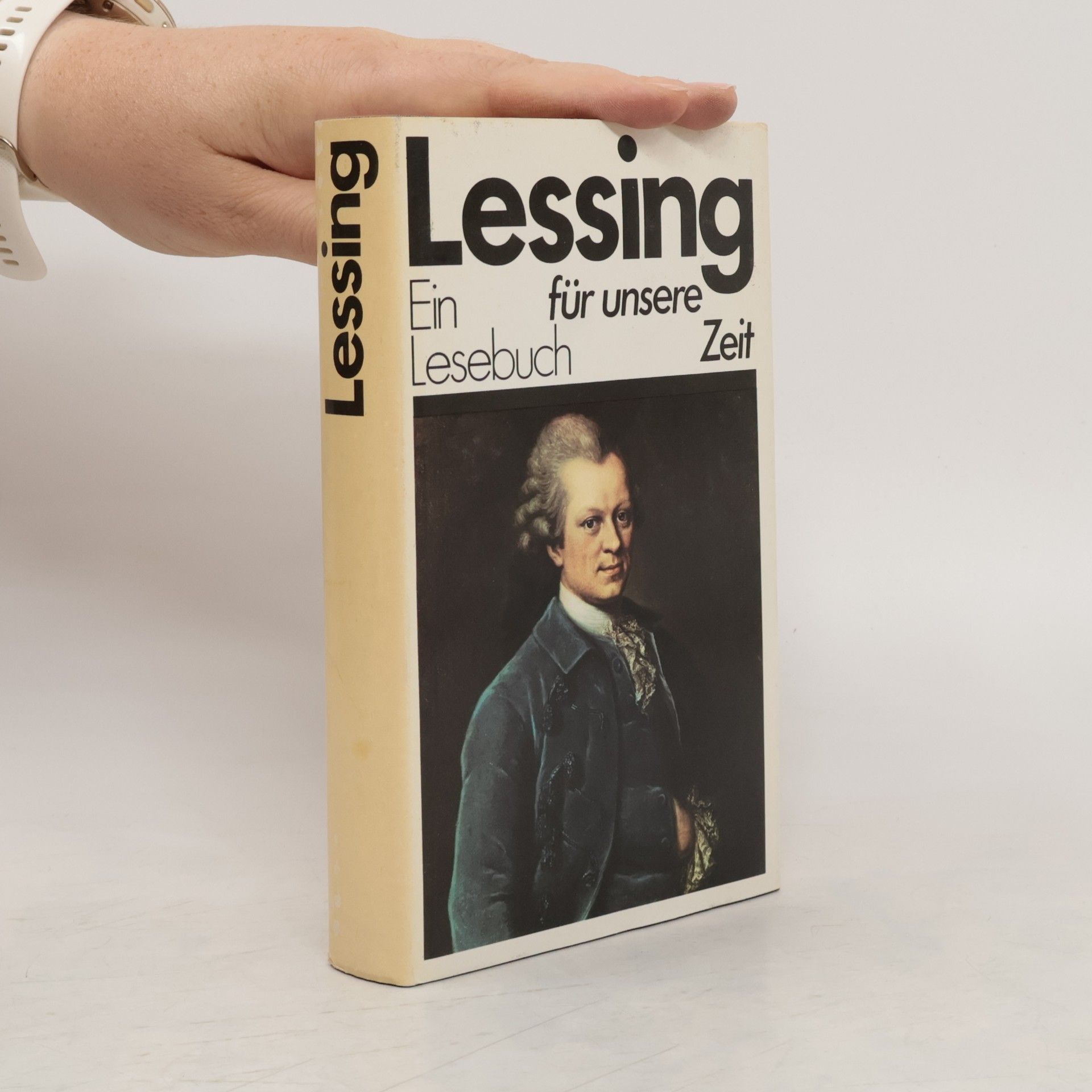Gotthold Ephraim Lessing Lessing : ein Lesebuch für unsere Zeit
