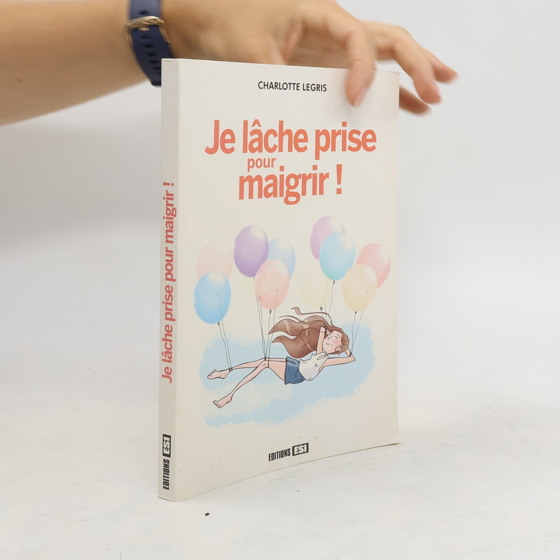 Charlotte Legris Je lâche prise pour maigrir!