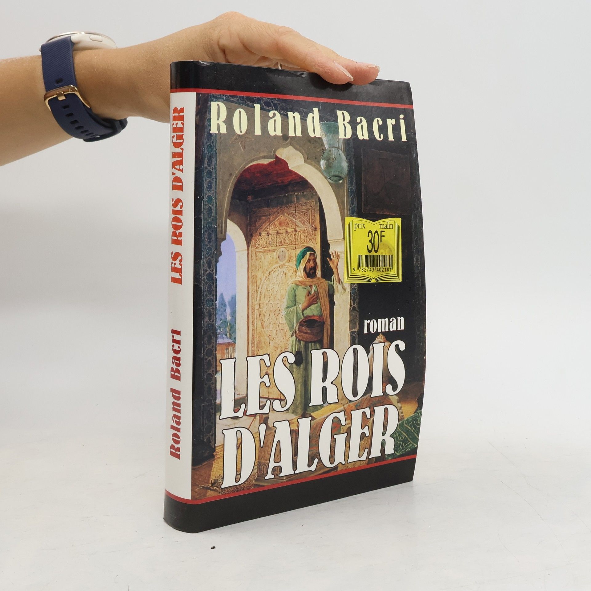 Roland Bacri Les rois d'Alger