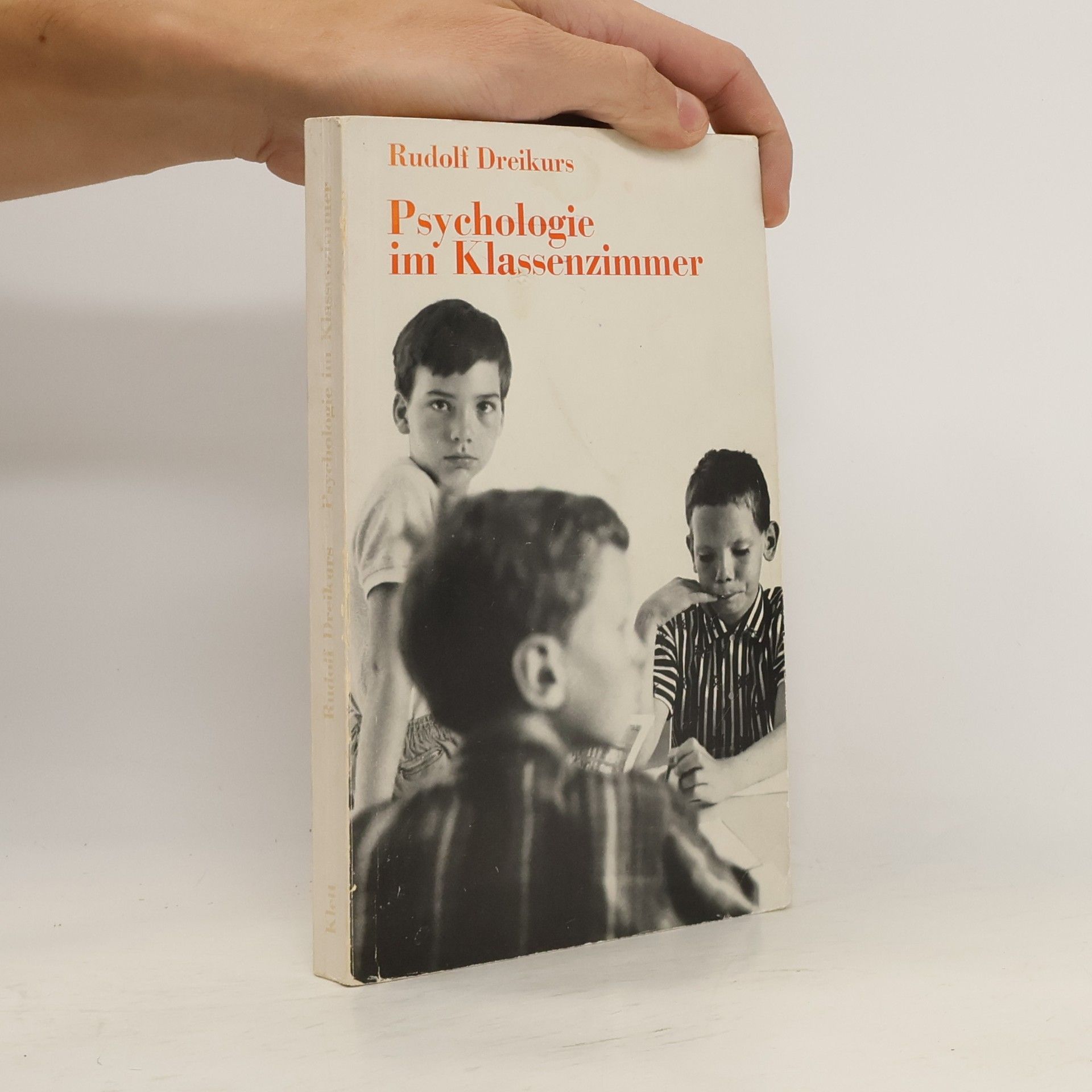 Rudolf Dreikurs Psychologie im Klassenzimmer
