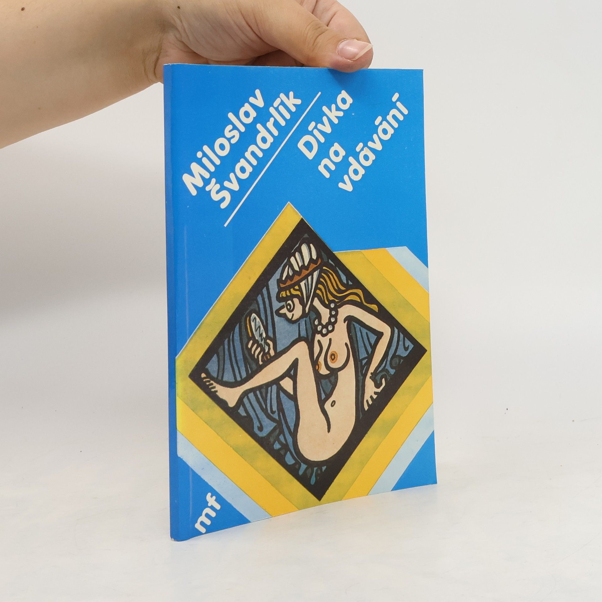 Miloslav Švandrlík Dívka na vdávání