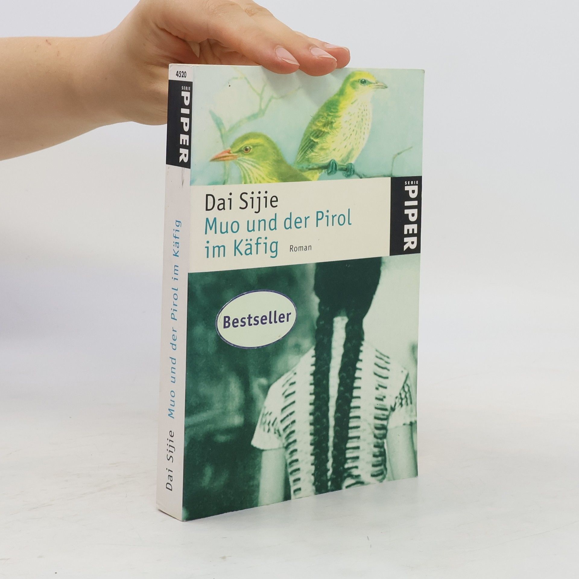 Dai Sijie Muo und der Pirol im Käfig
