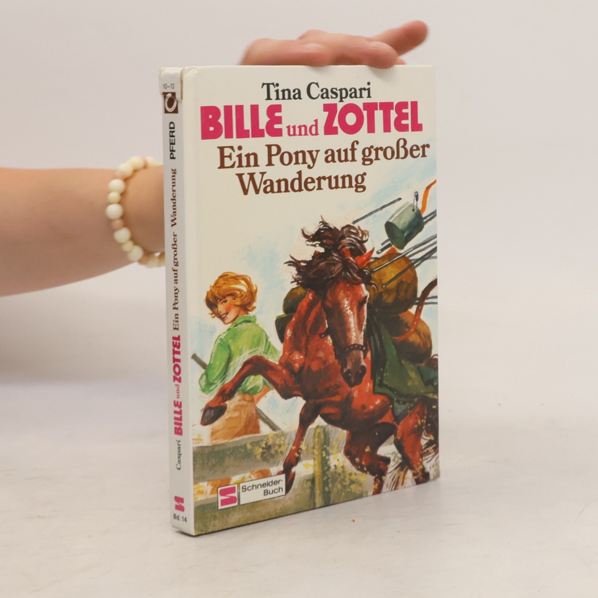 Tina Caspari Bille und Zottel Bd. 14 - Ein Pony auf großer Wanderung