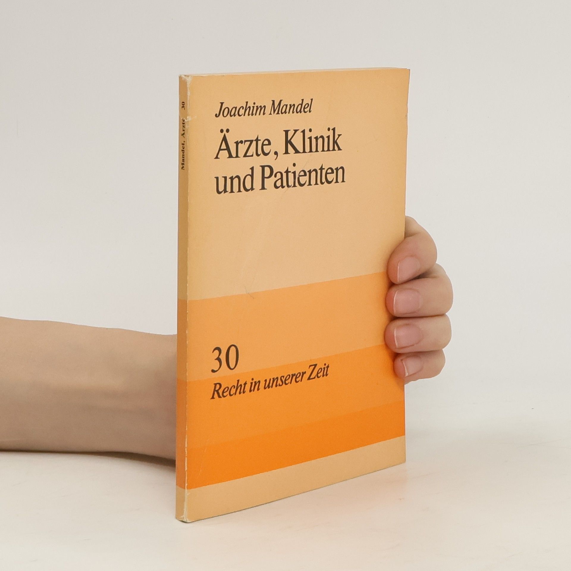 Joachim Mandel Ärzte, Klinik und Patienten