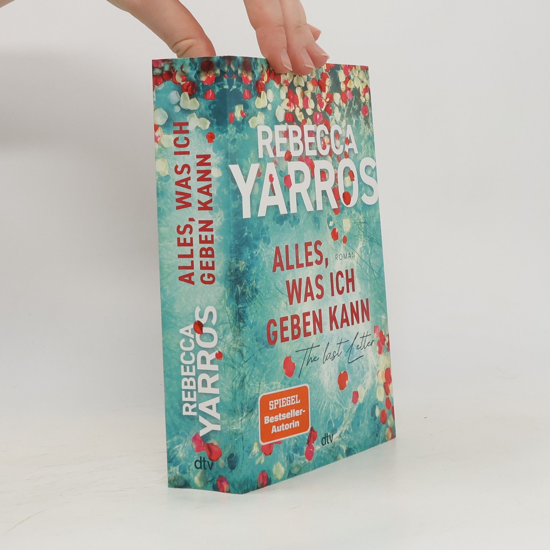 Rebecca Yarros Alles, was ich geben kann - The Last Letter
