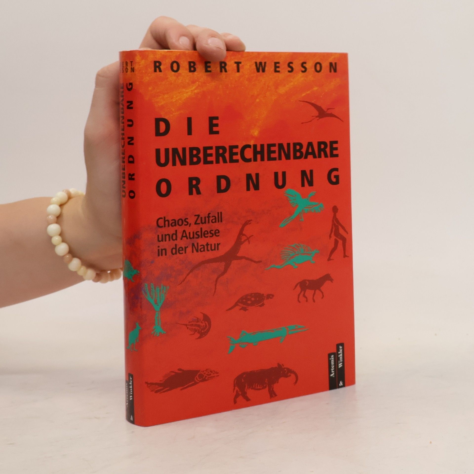 Robert G. Wesson Die unberechenbare Ordnung