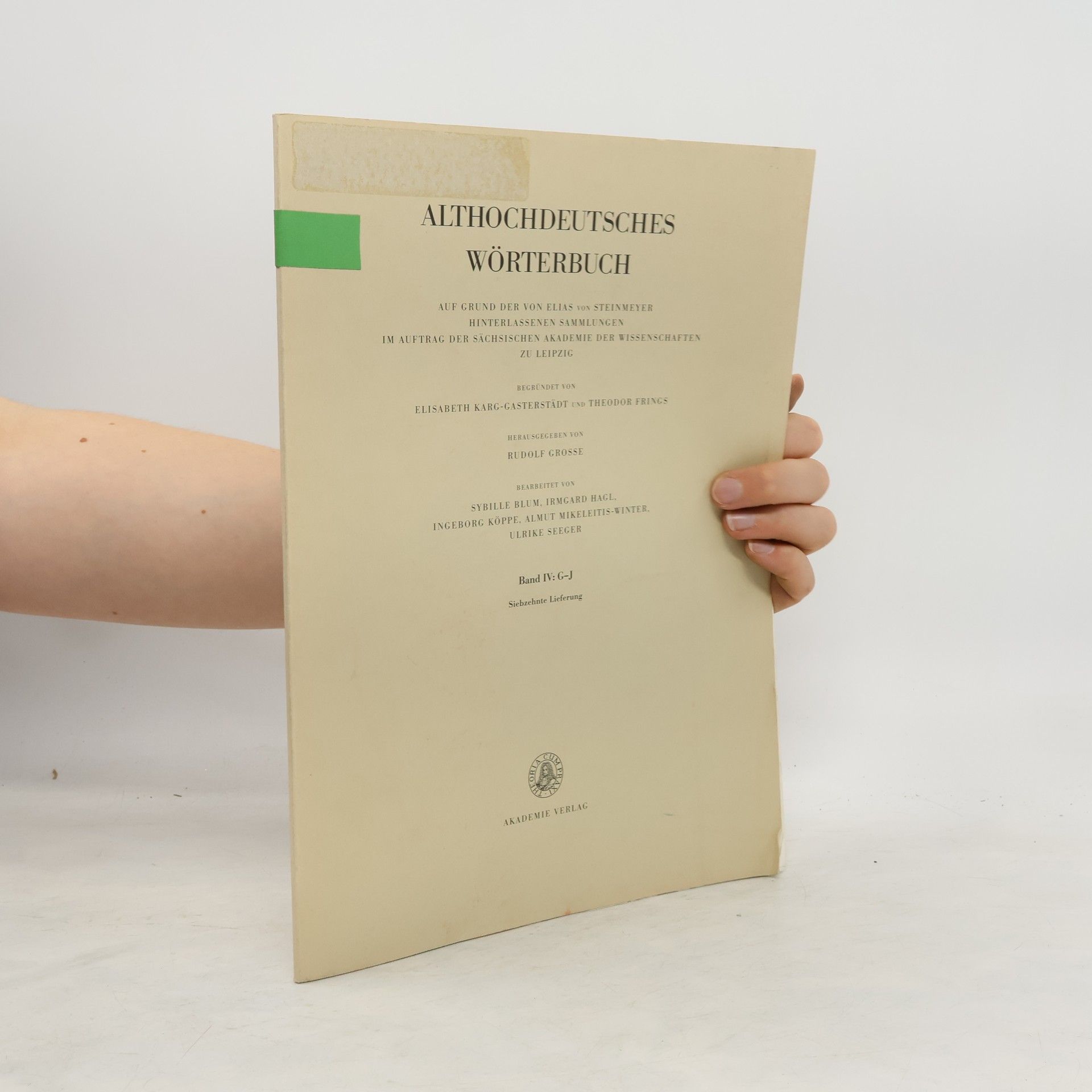 Elisabeth Karg-Gasterstädt Althochdeutsches Wörterbuch