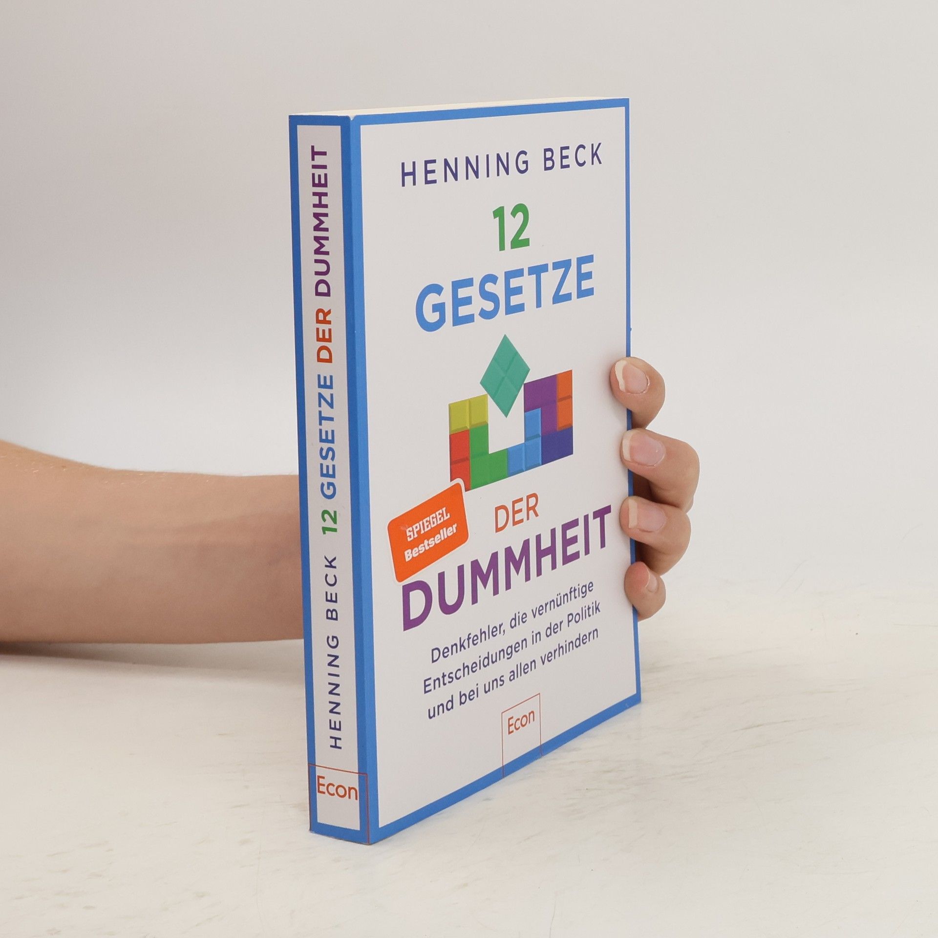 Henning Beck 12 Gesetze der Dummheit