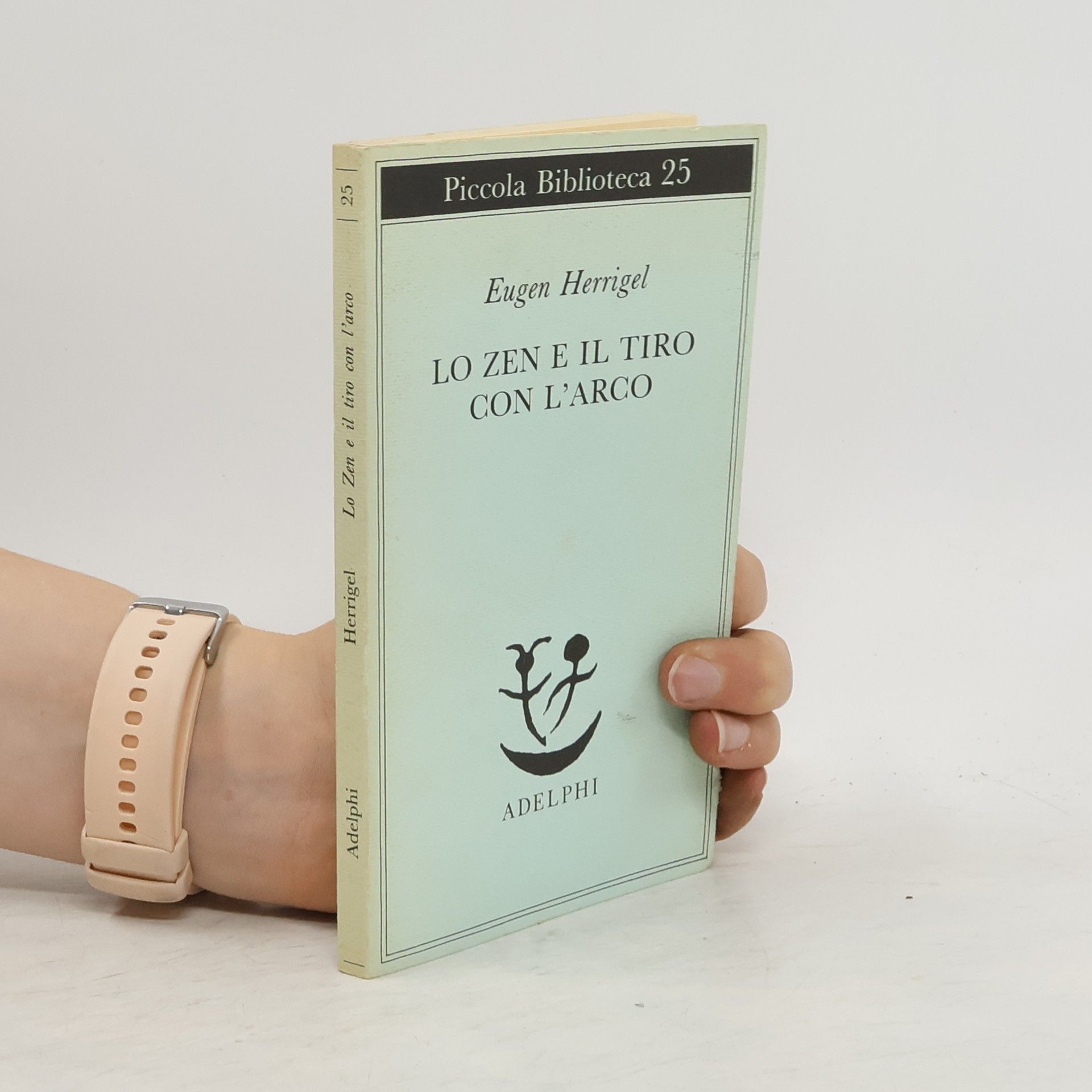 Eugen Herrigel Lo zen e il tiro con l'arco