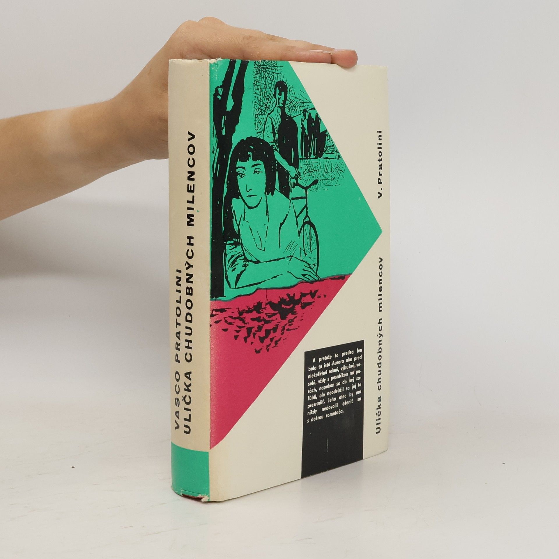 Vasco Pratolini Ulička chudobných milencov