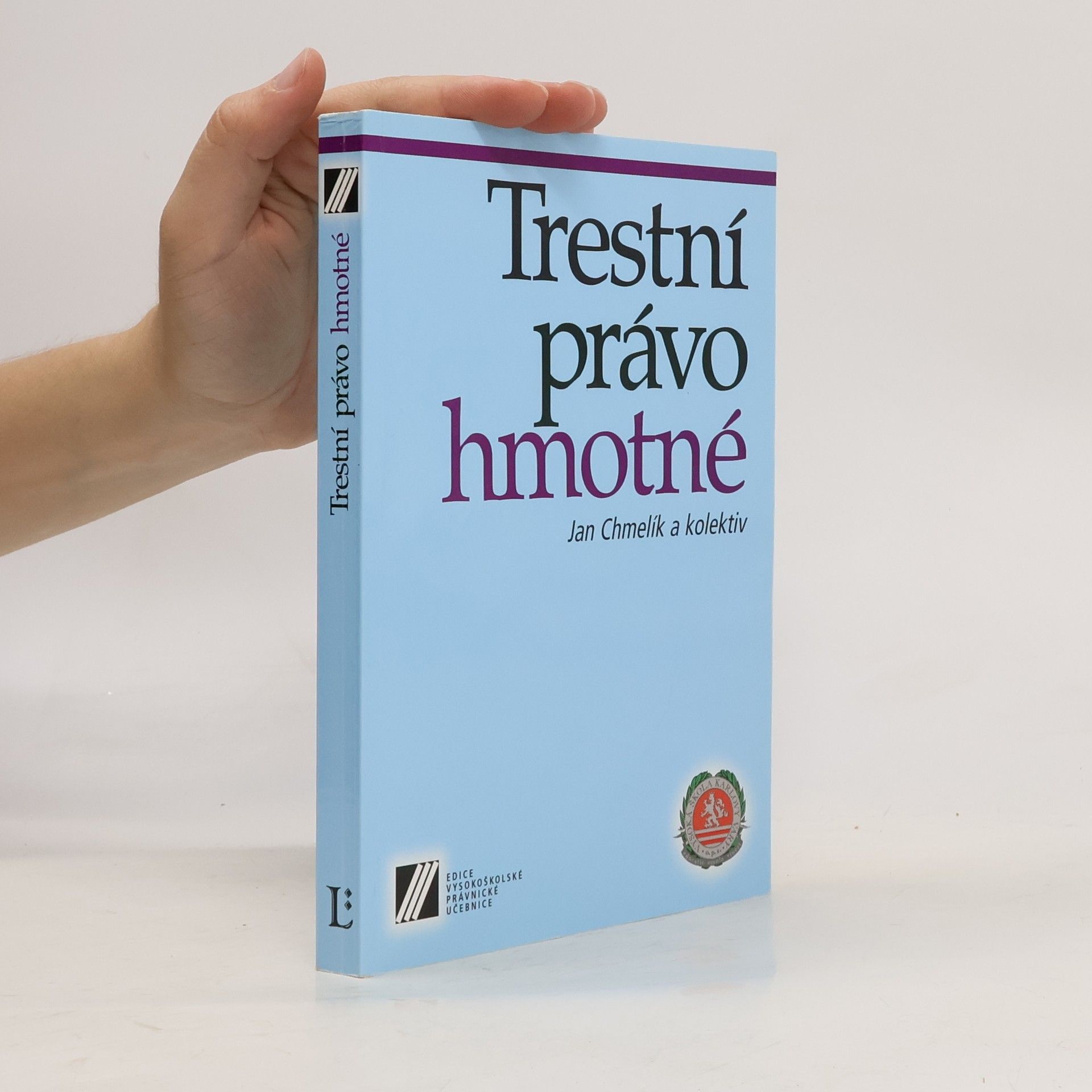 Jan Chmelík Trestní právo hmotné