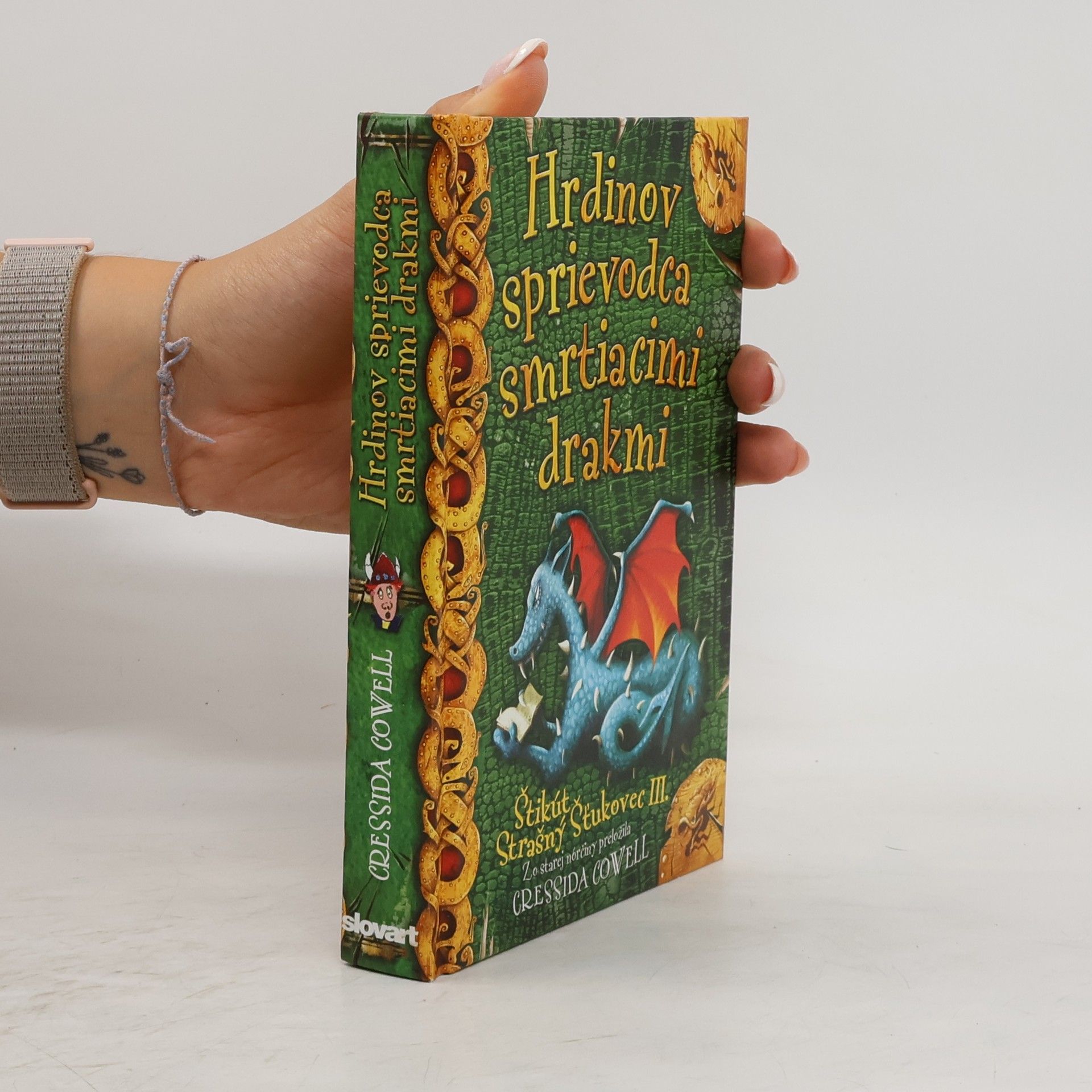 Cressida Cowell Štikút Strašný Šťukovec III. : Hrdinov sprievodca smrtiacimi drakmi