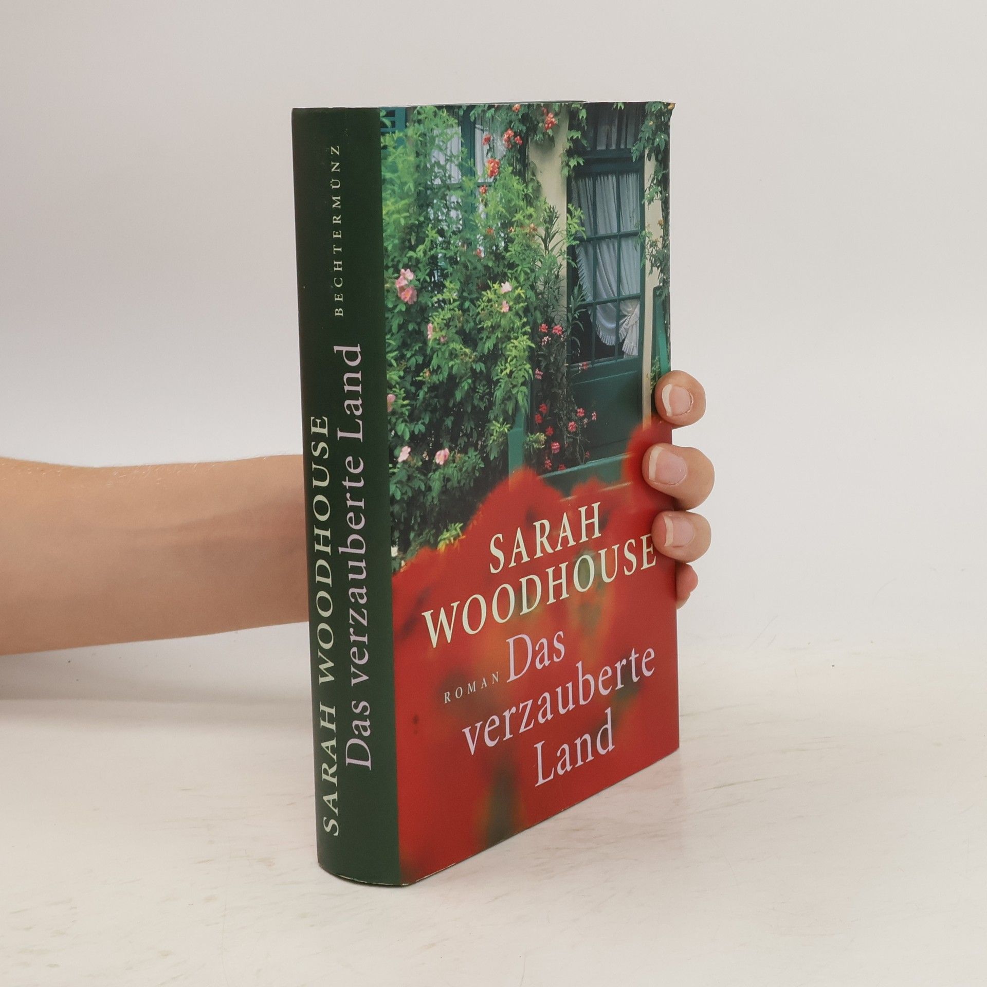 Sarah Woodhouse Das verzauberte Land