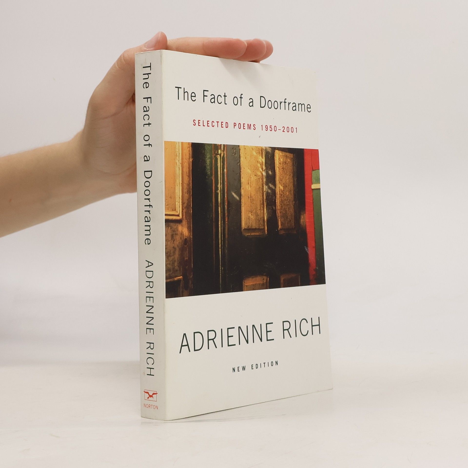 Rich Adrienne The Fact of a Doorframe