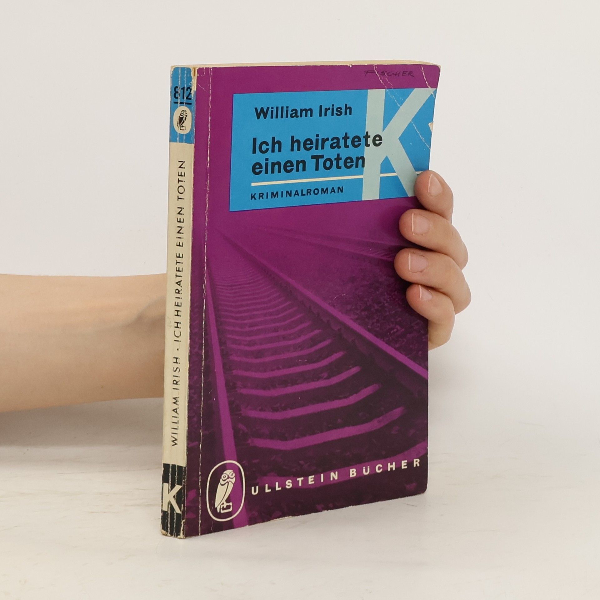 Cornell Woolrich Ich heiratete einen Toten
