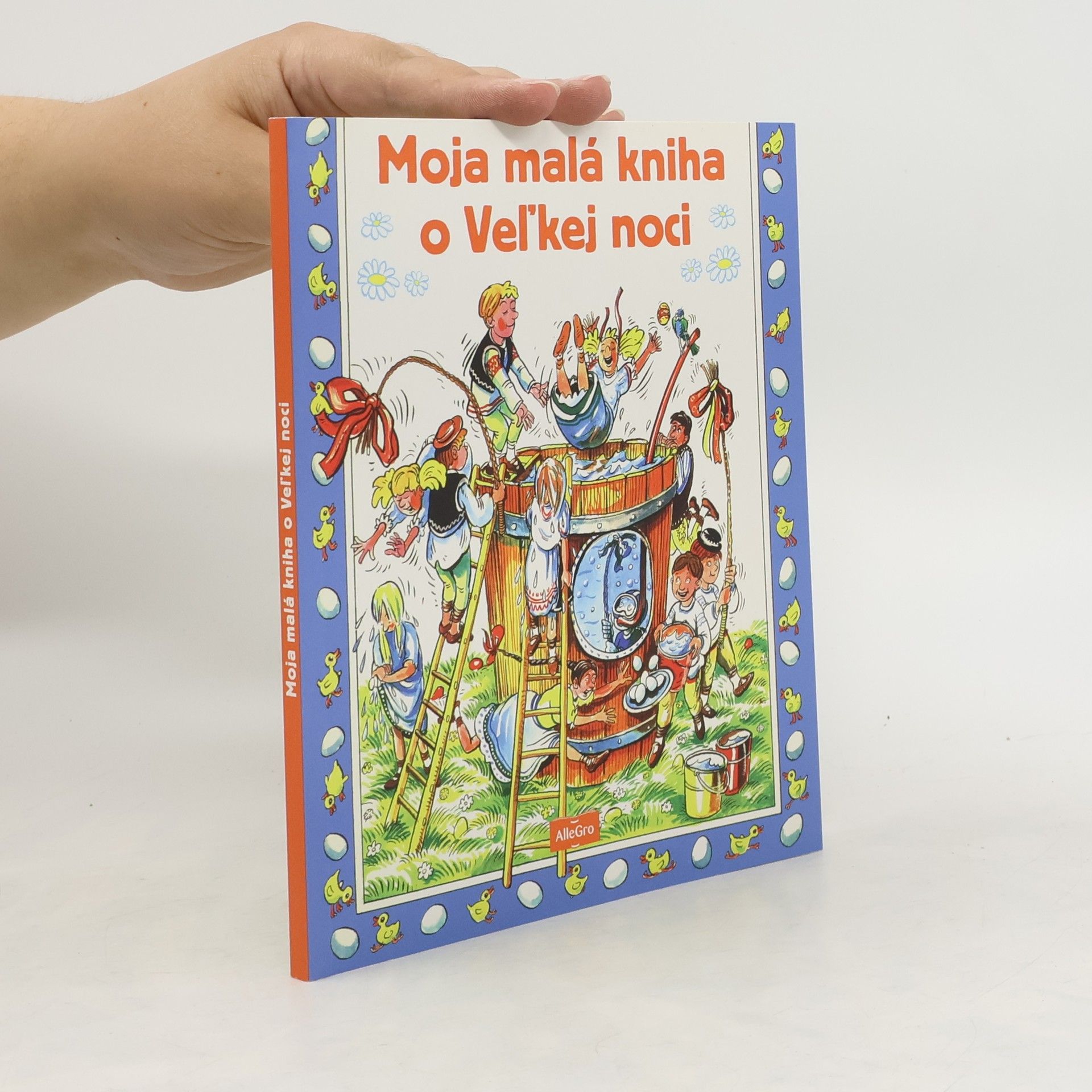 kolektiv Moja malá kniha o Veľkej noci