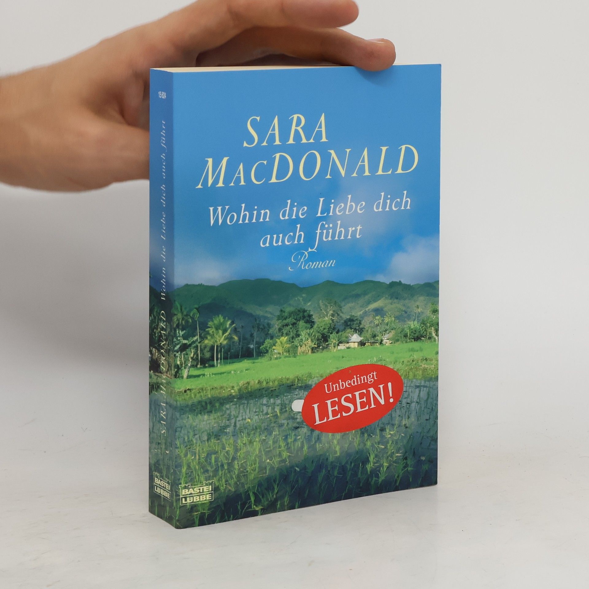 Sara MacDonald Wohin die Liebe dich auch führt