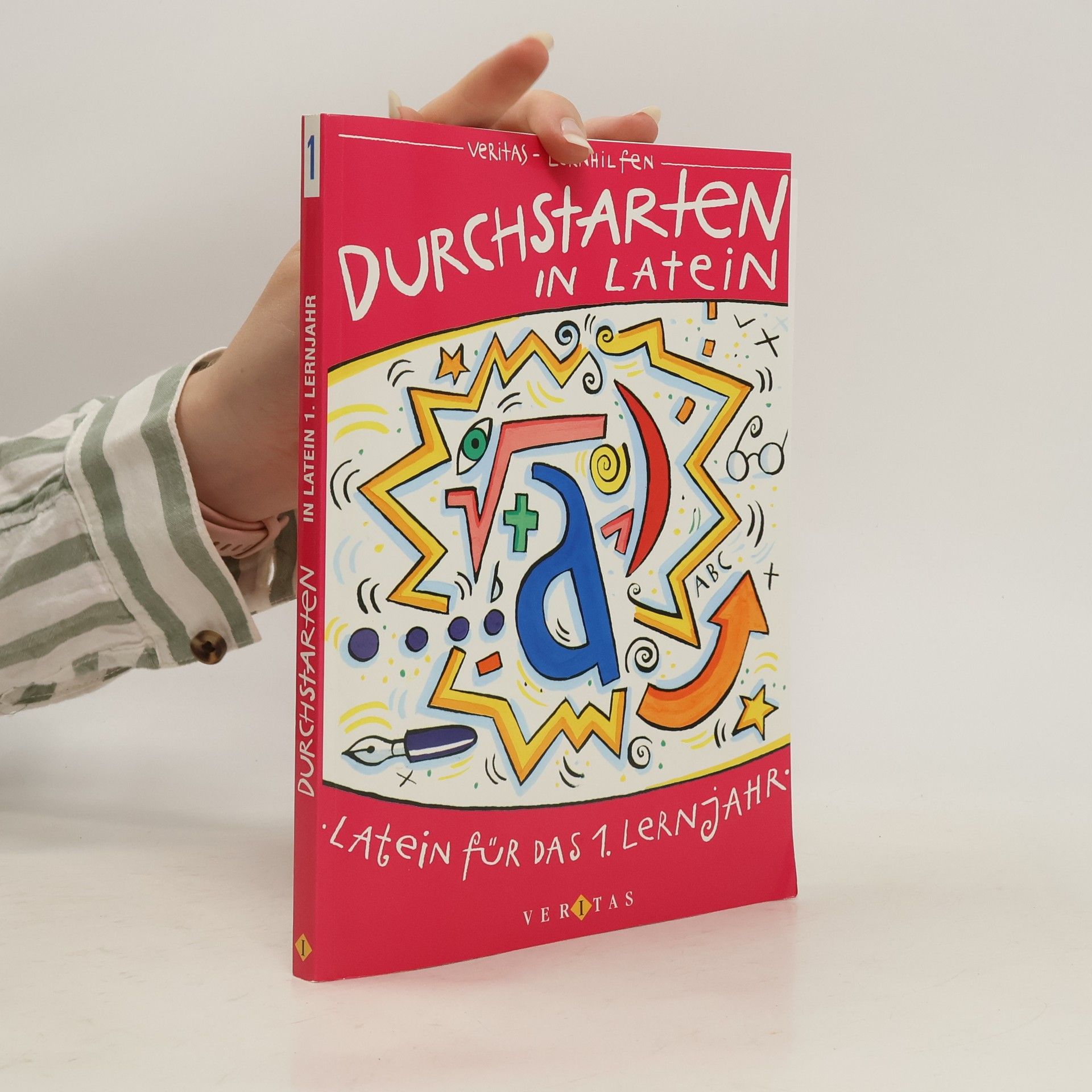 Autorenkollektiv Durchstarten in Latein. Latein für das 1. Lernjahr