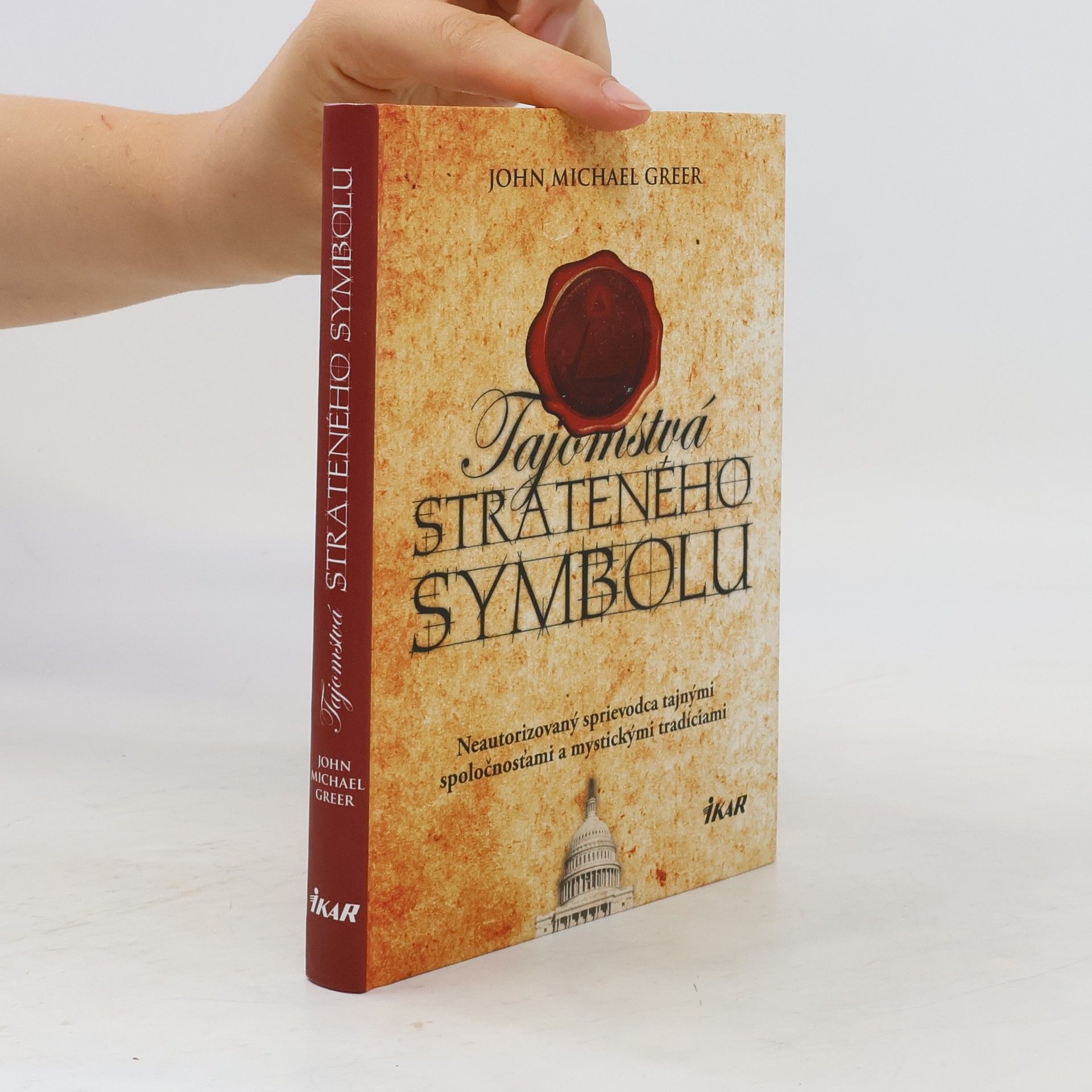 John Michael Greer Tajomstvá strateného symbolu