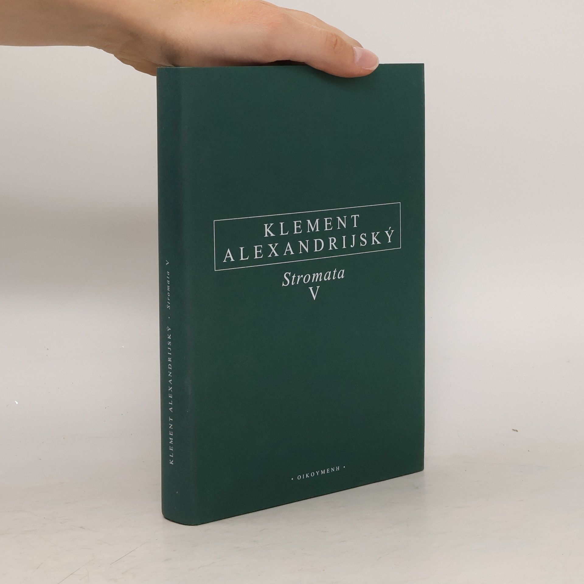 Klement Alexandrijský Stromata V
