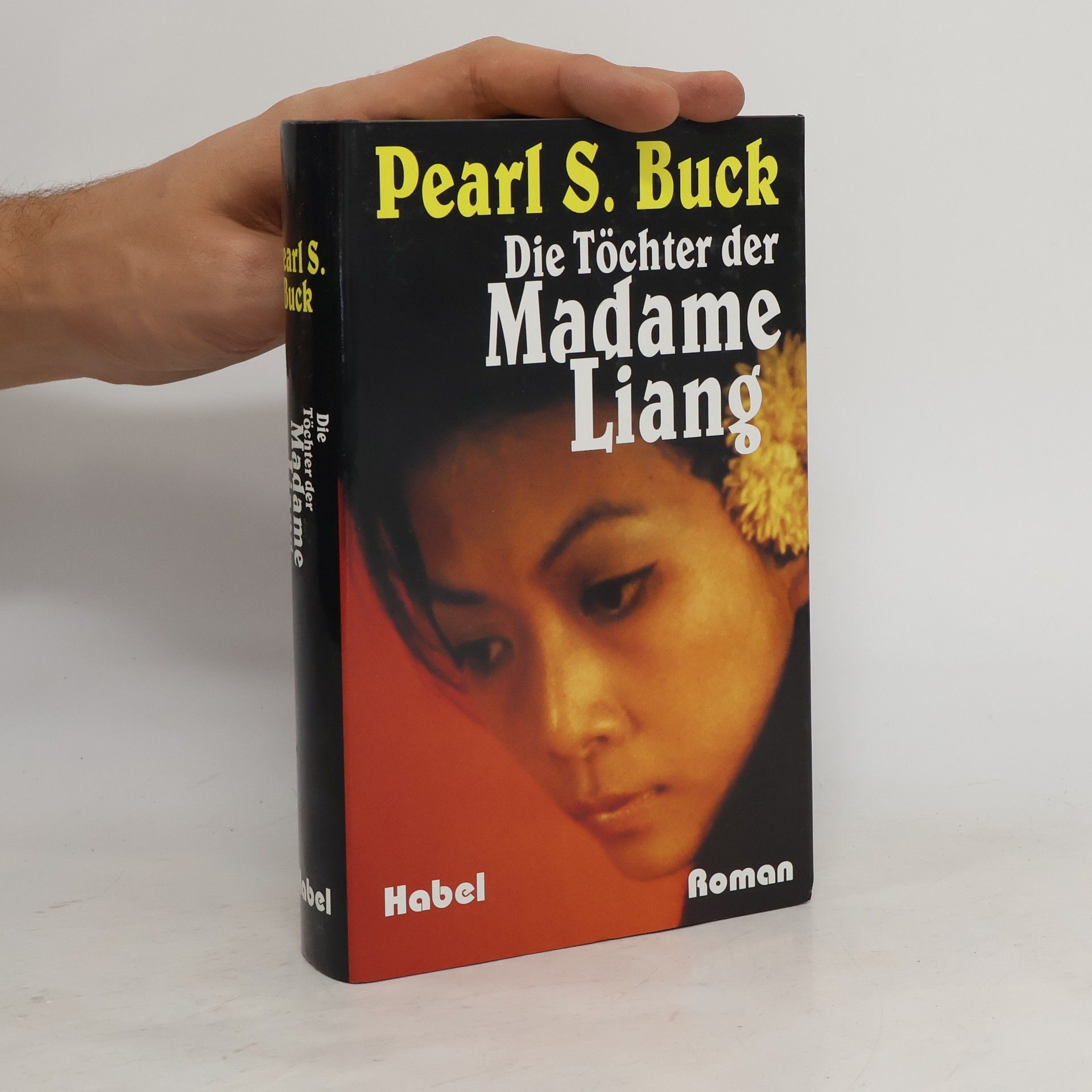 Pearl S. Buck Die Töchter der Madame Liang