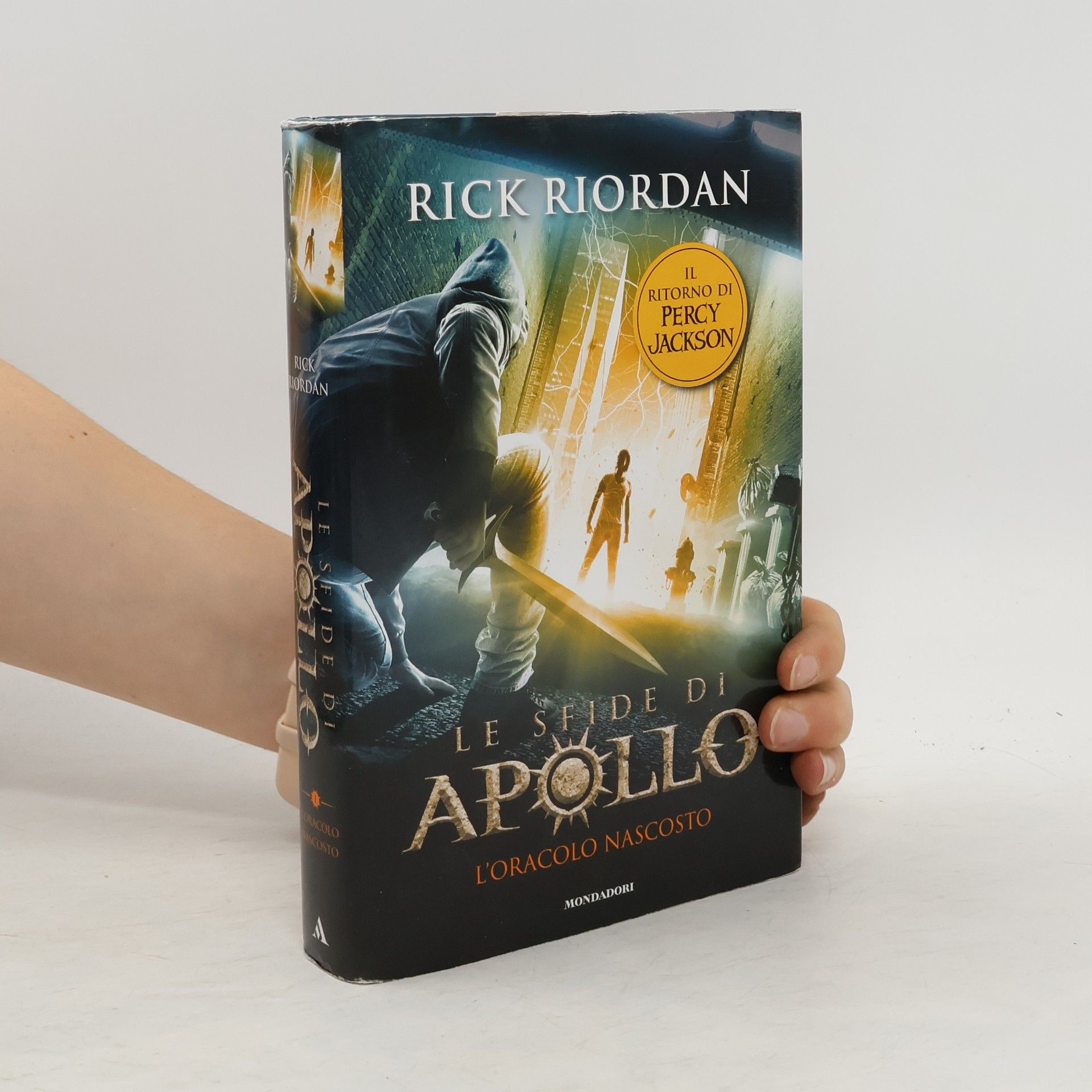 Rick Riordan Le sfide di Apollo. L'oracolo nascosto