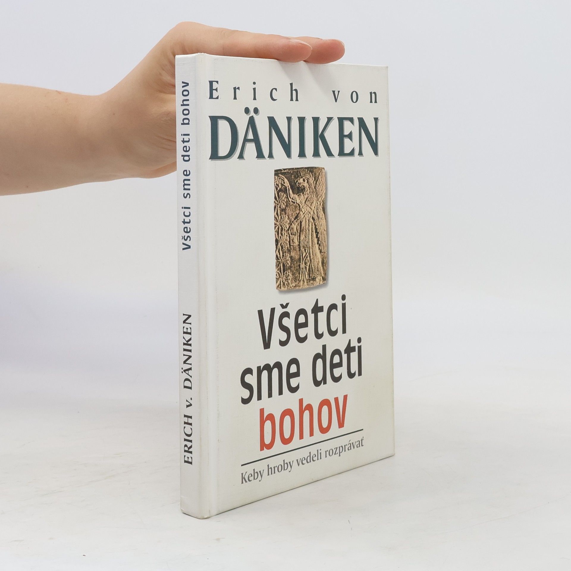 Erich von Däniken Všetci sme deti bohov
