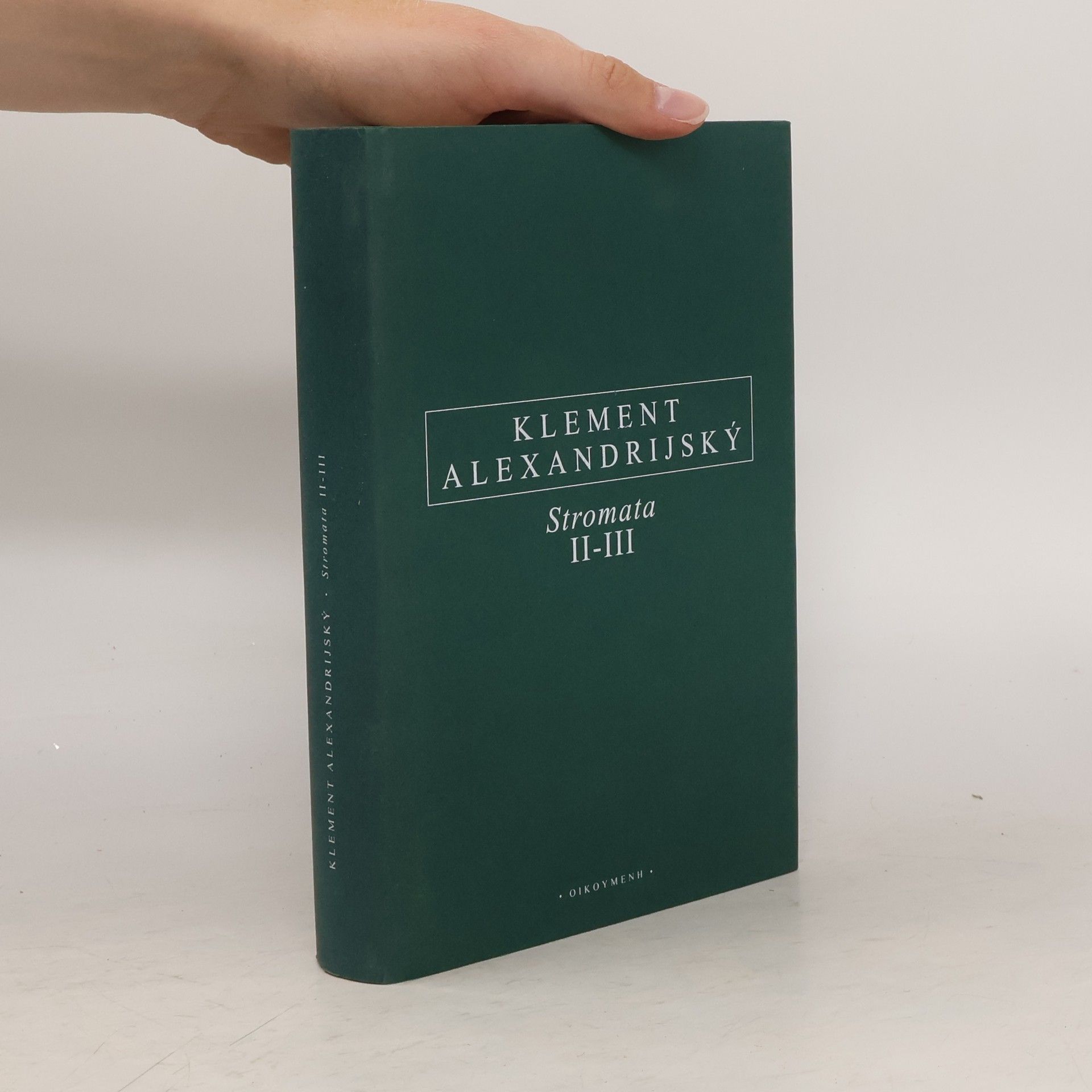 Klement Alexandrijský Stromata II-III