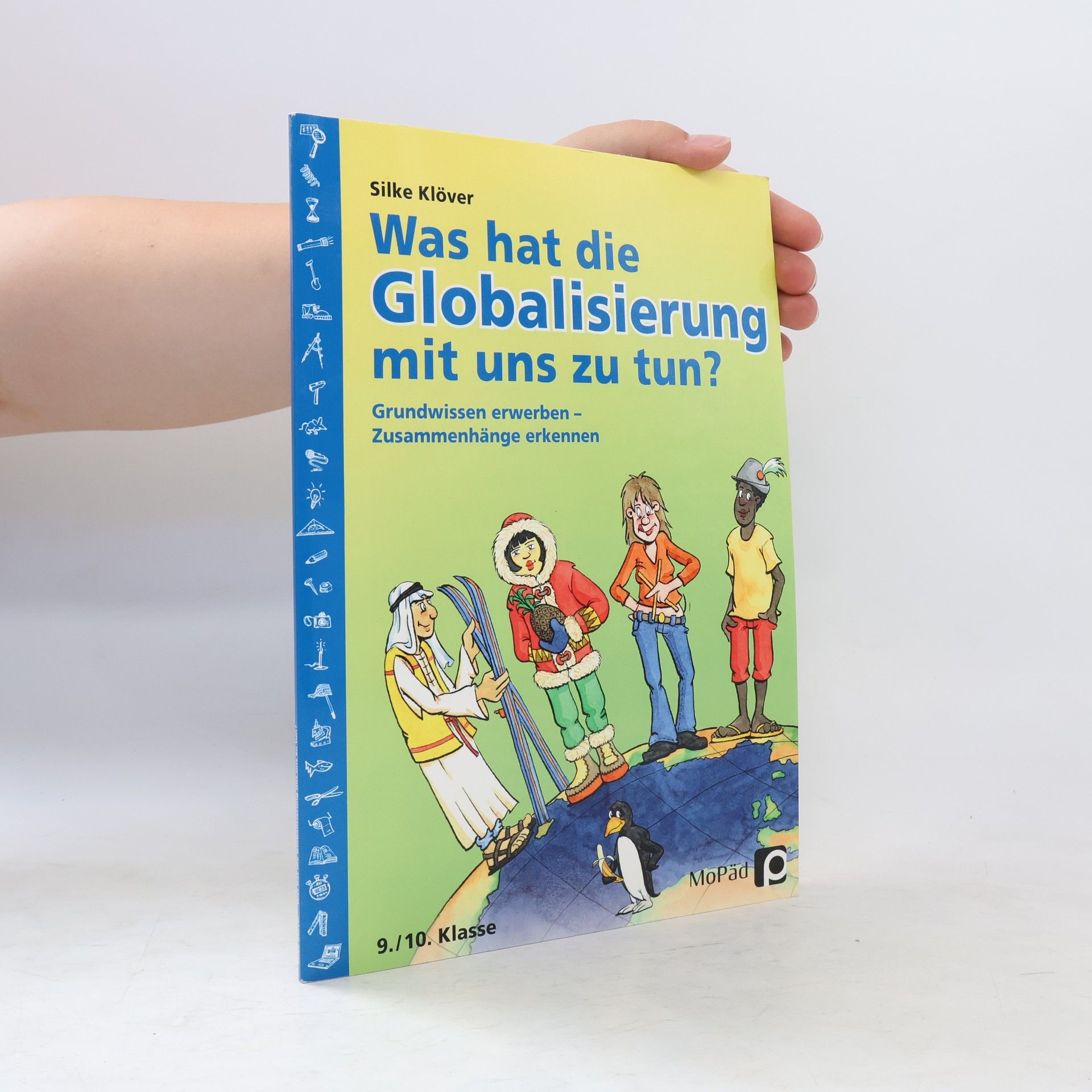 Silke Klöver Was hat die Globalisierung mit uns zu tun?
