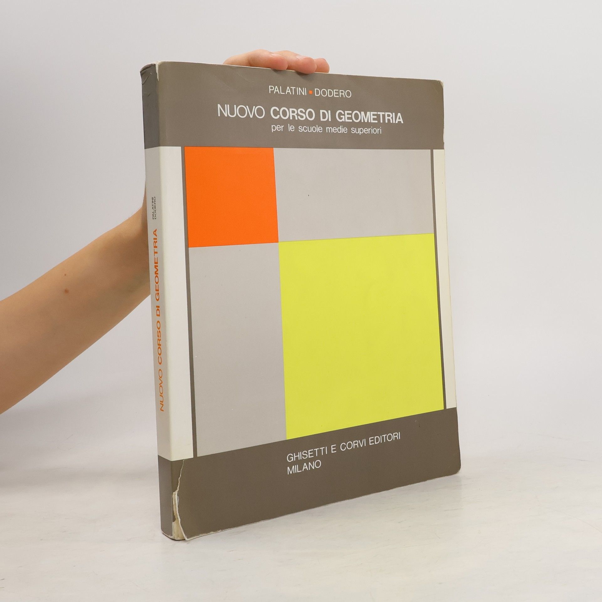 Attilio Palatini Nuovo corso di geometria. Per le Scuole superiori